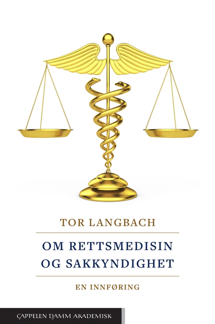 Omslag Om rettsmedisin og sakkyndighet av Tor Langbach (Innbundet)