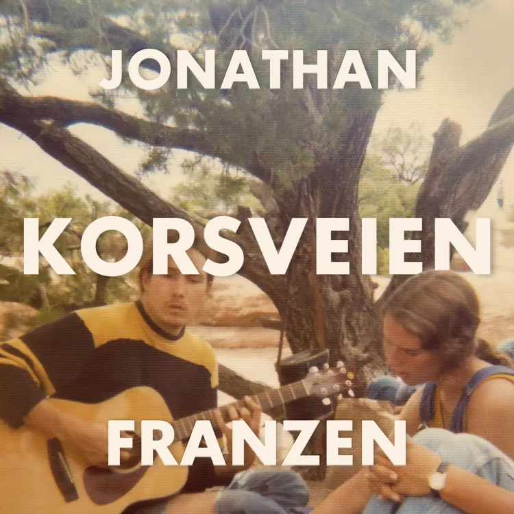 Omslag Korsveien av Jonathan Franzen (Lydbok)