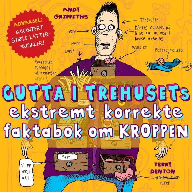 Omslag Gutta i trehusets ekstremt korrekte faktabok om kroppen av Andy Griffiths (Lydbok)