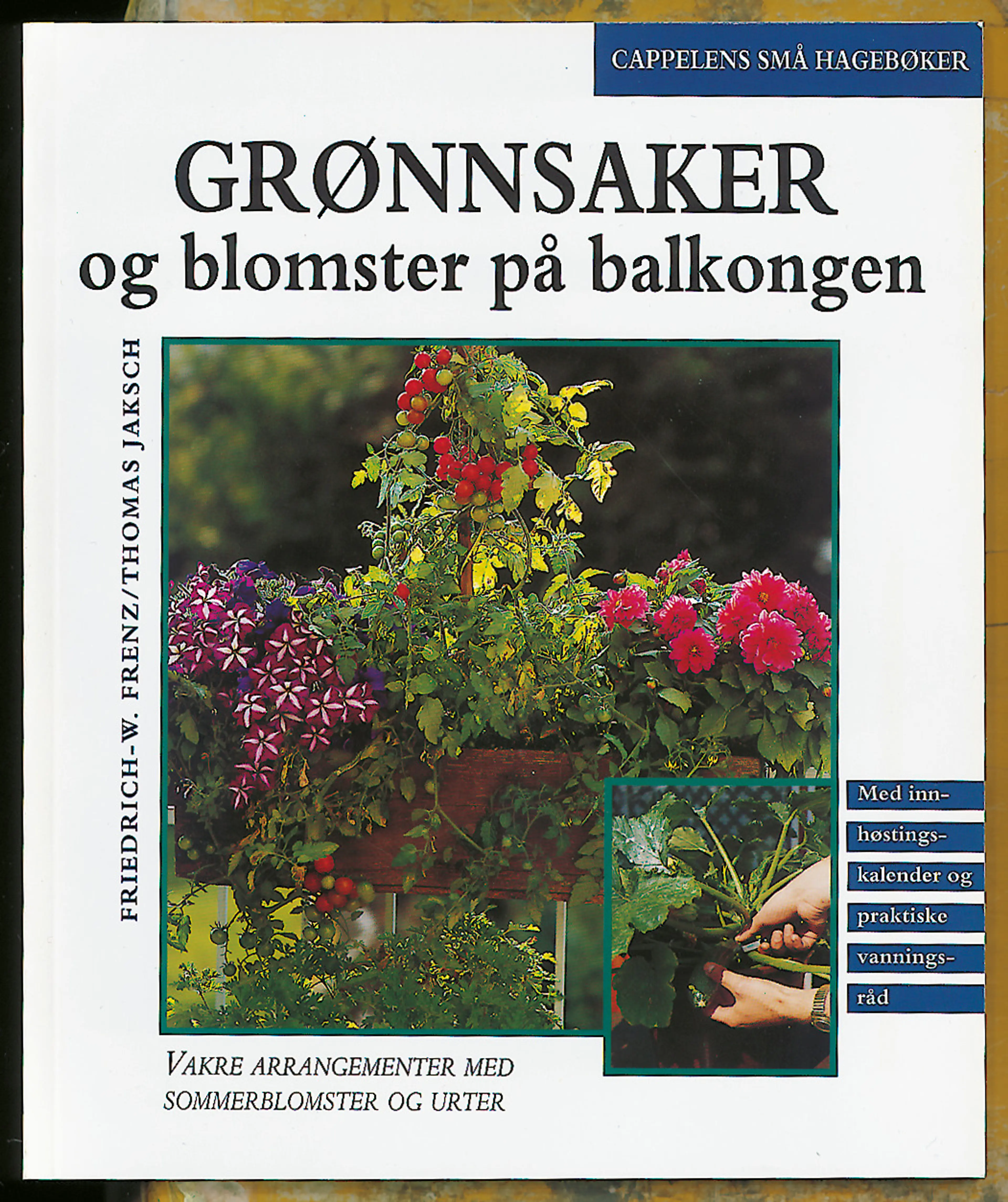Omslag Grønnsaker/Cappelens små hagebøker av Friedrich W. Frenz og Thomas Jaksch (Heftet)