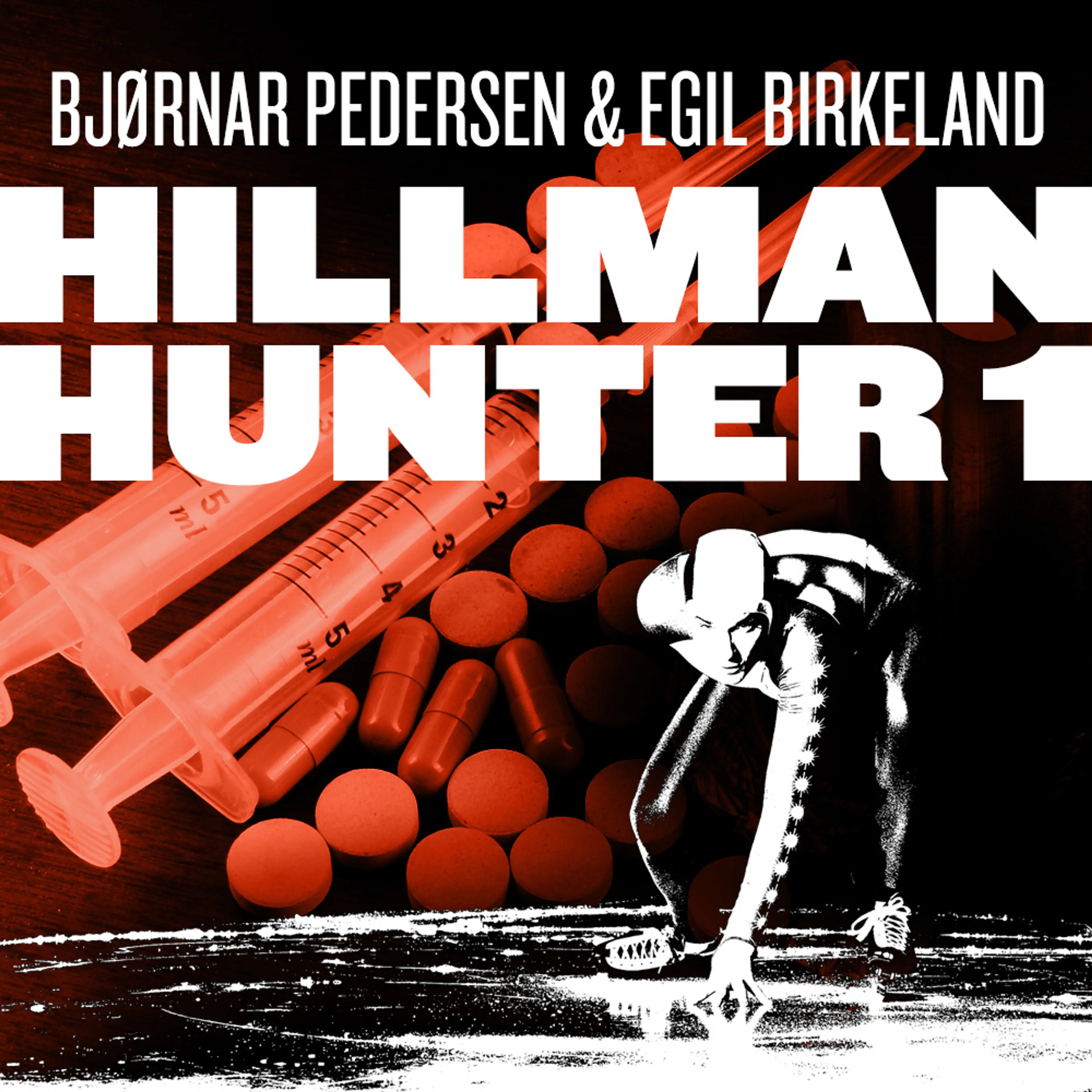 Omslag Hillman Hunter av Egil Birkeland og Bjørnar Pedersen (Lydbok)
