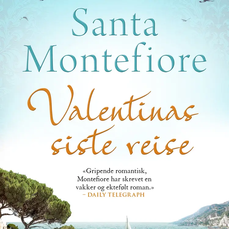 Omslag Valentinas siste reise av Santa Montefiore (Lydbok)