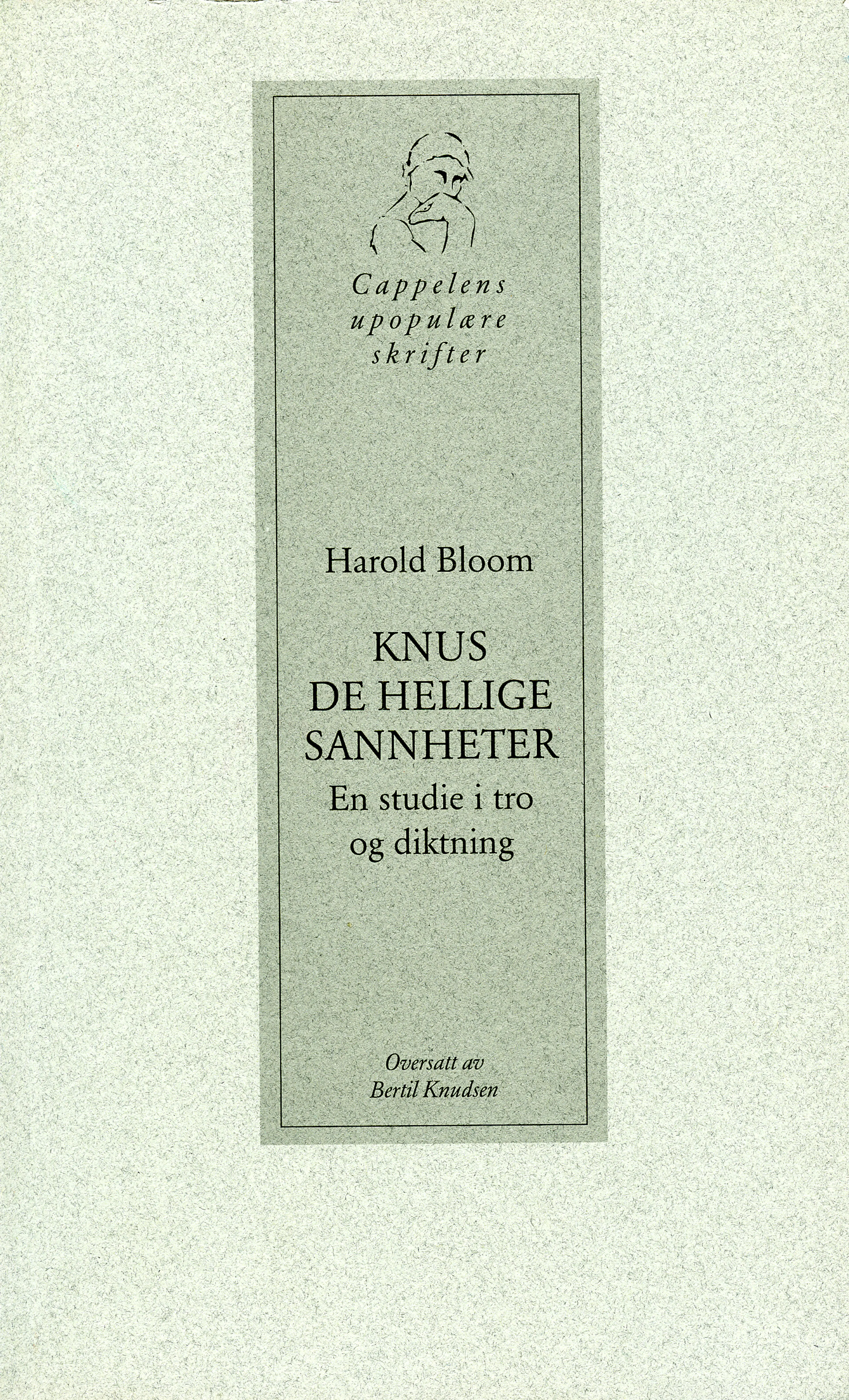 Omslag Knus de hellige sannheter av Harold Bloom (Heftet)