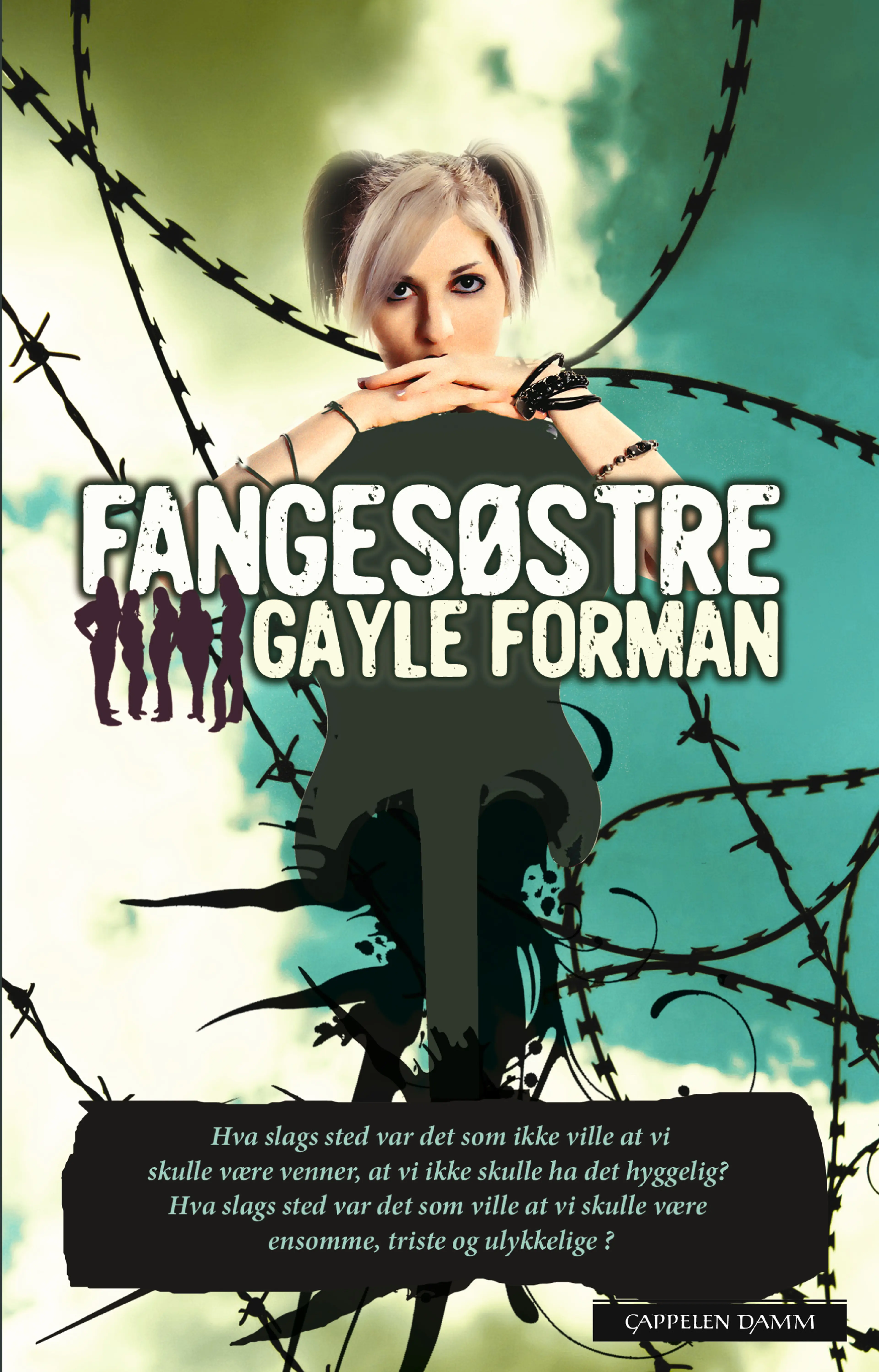 Omslag Fangesøstre av Gayle Forman (Innbundet)