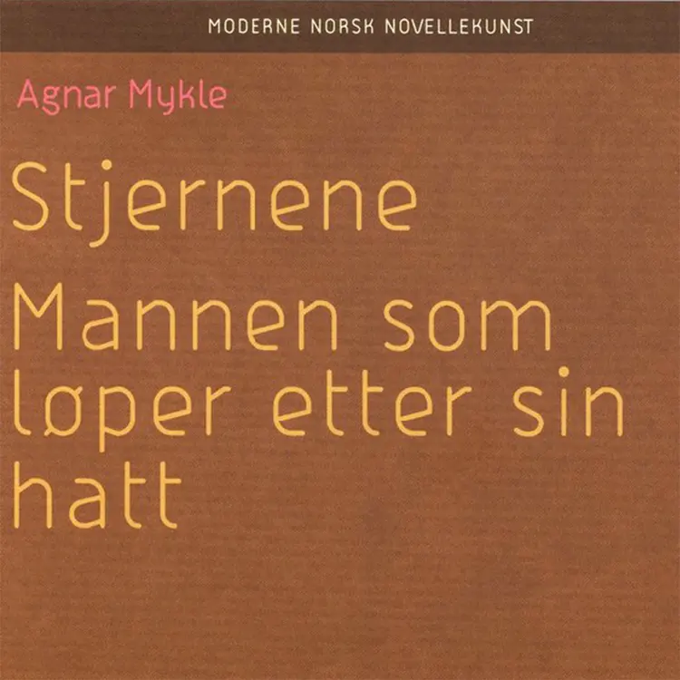 Omslag Stjernene av Agnar Mykle (Lydbok)