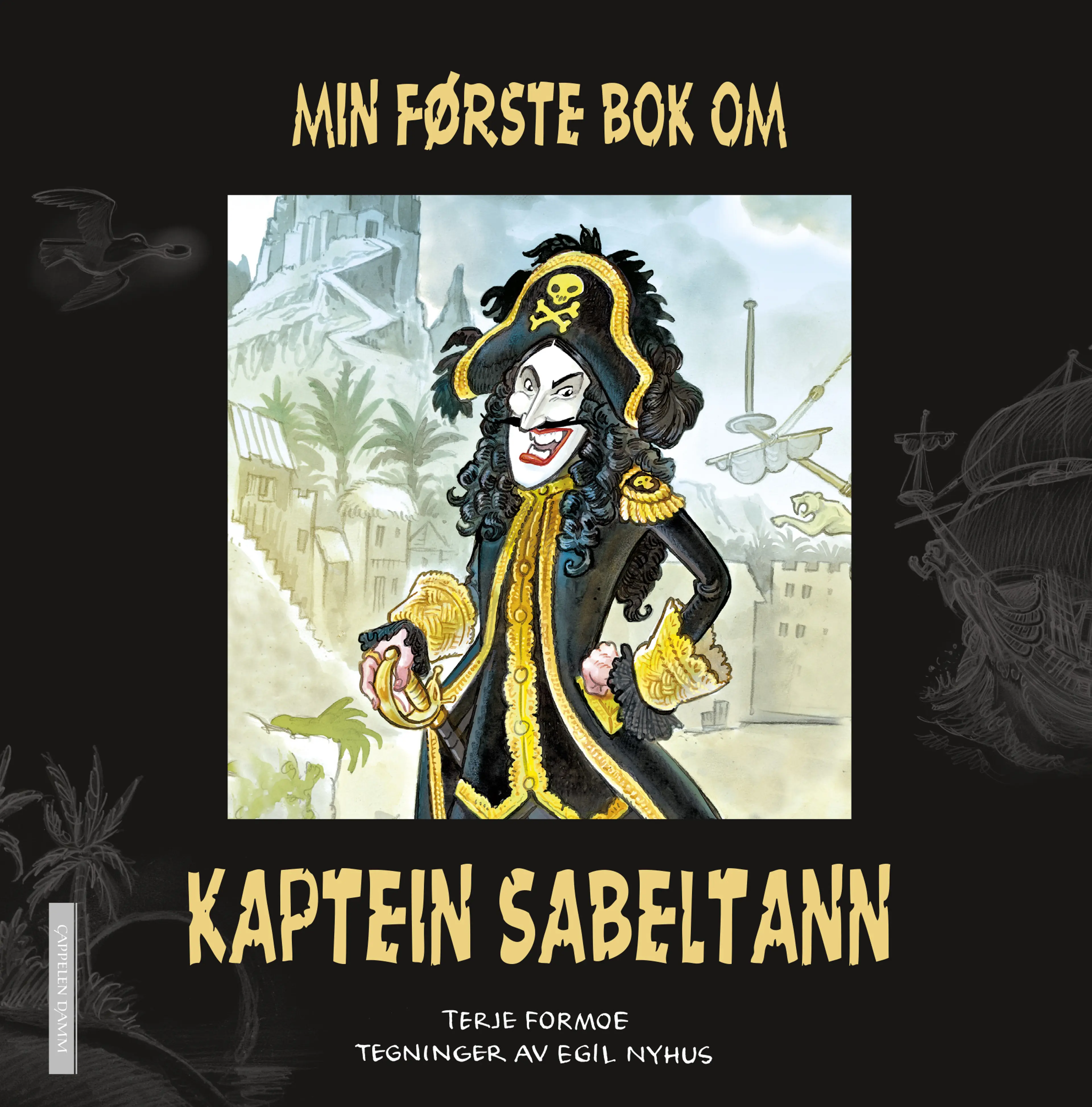 Omslag Min første bok om Kaptein Sabeltann av Terje Formoe (Innbundet)
