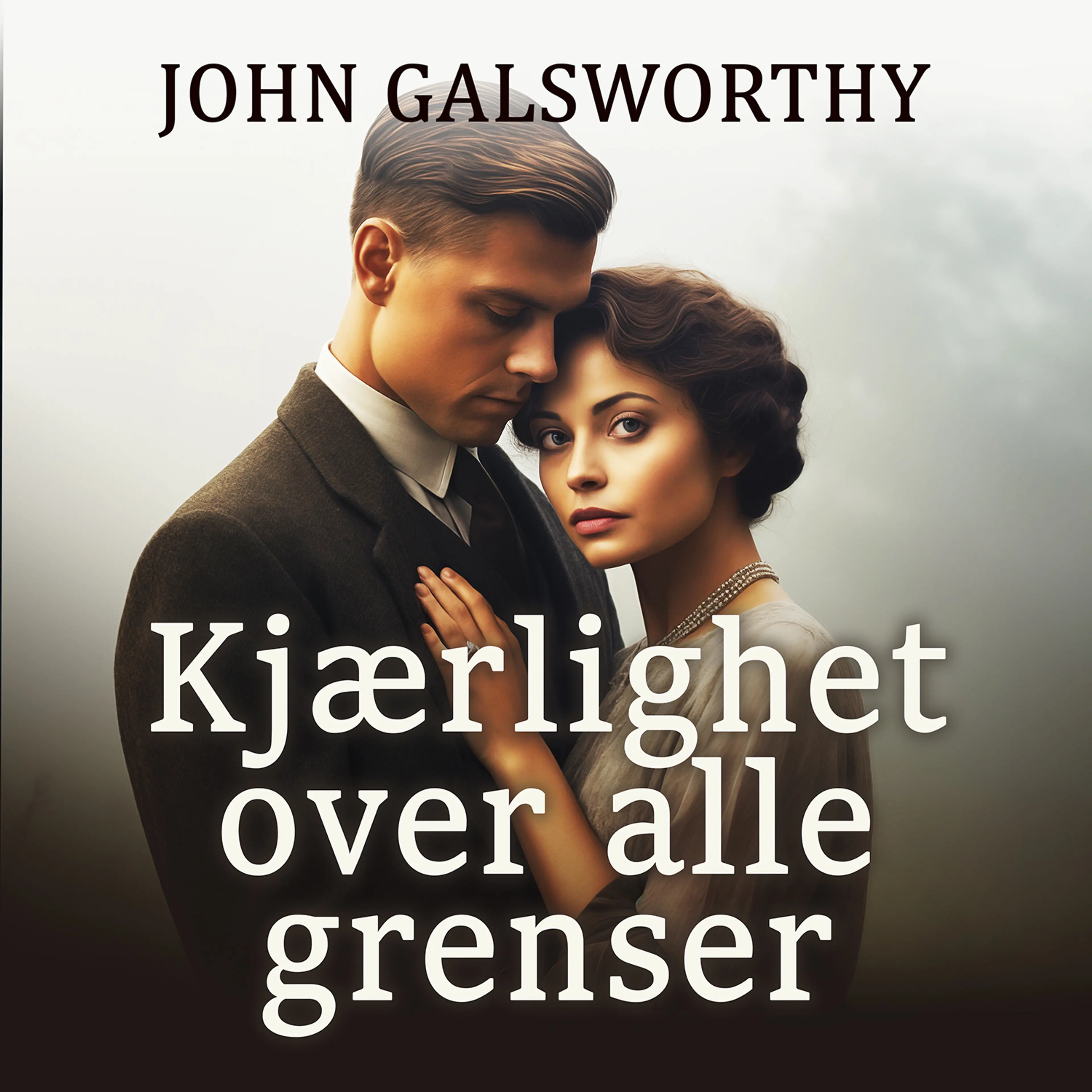 Omslag Kjærlighet over alle grenser av John Galsworthy (Lydbok)
