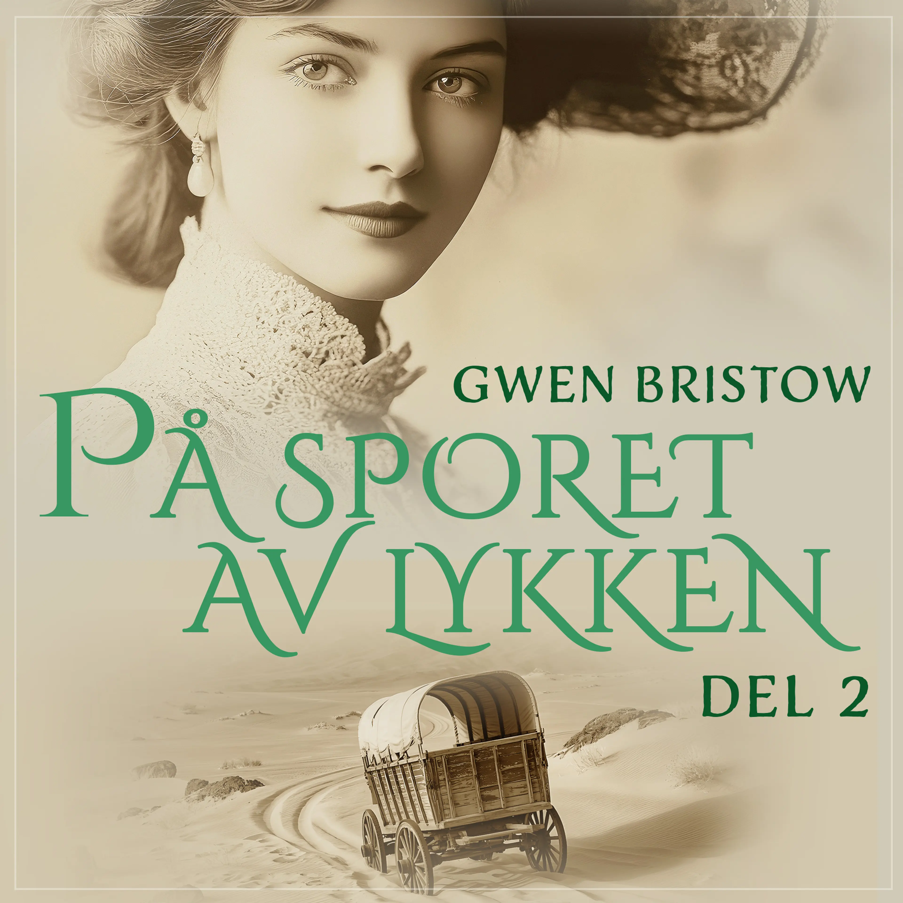 Omslag På sporet av lykken 2 av Gwen Bristow (Lydbok)