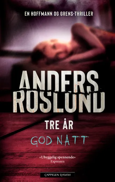 Omslag Tre år av Anders Roslund (Heftet)