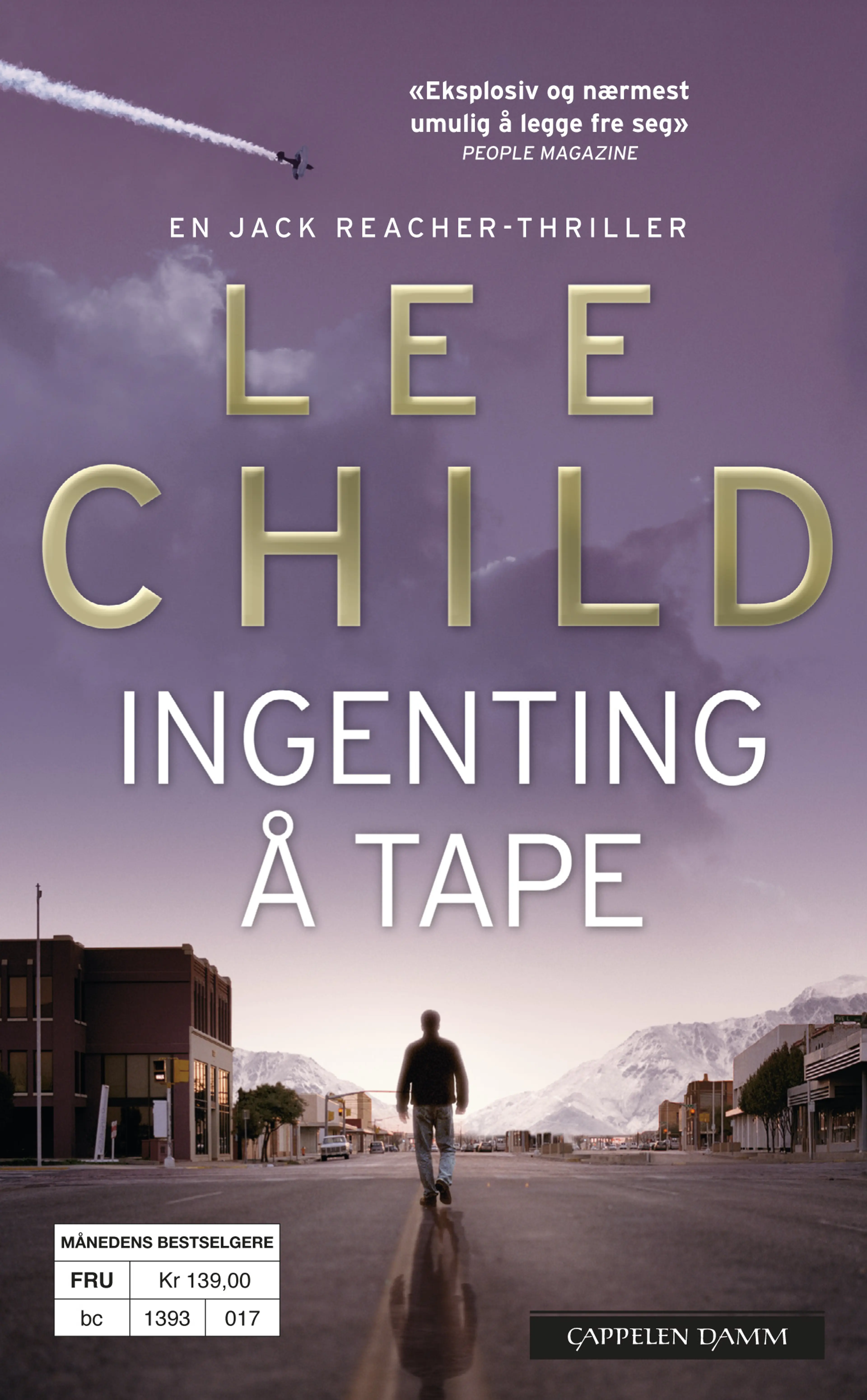 Omslag Ingenting å tape av Child, Lee (Heftet)