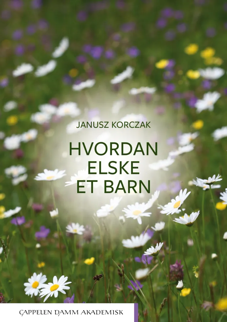 Omslag Hvordan elske et barn av Janusz  Korczak (Heftet)
