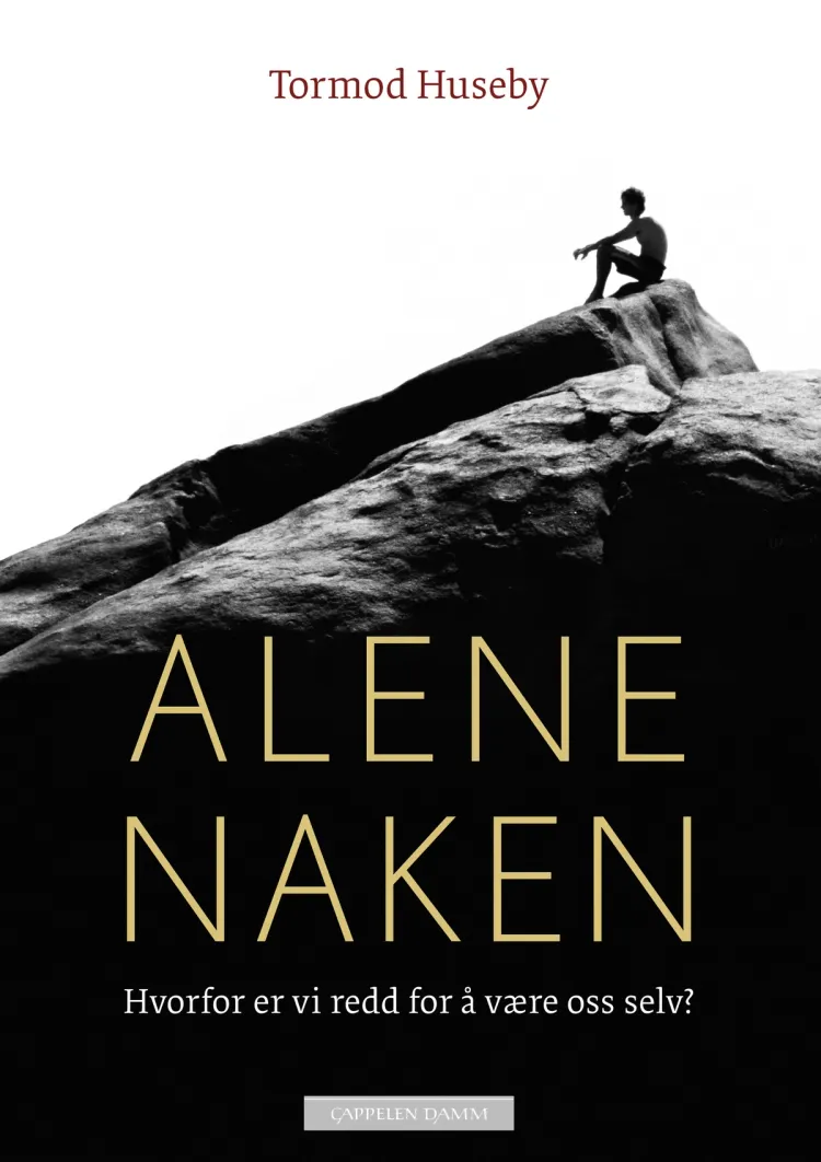 Omslag Alene naken av Tormod Huseby (Innbundet)