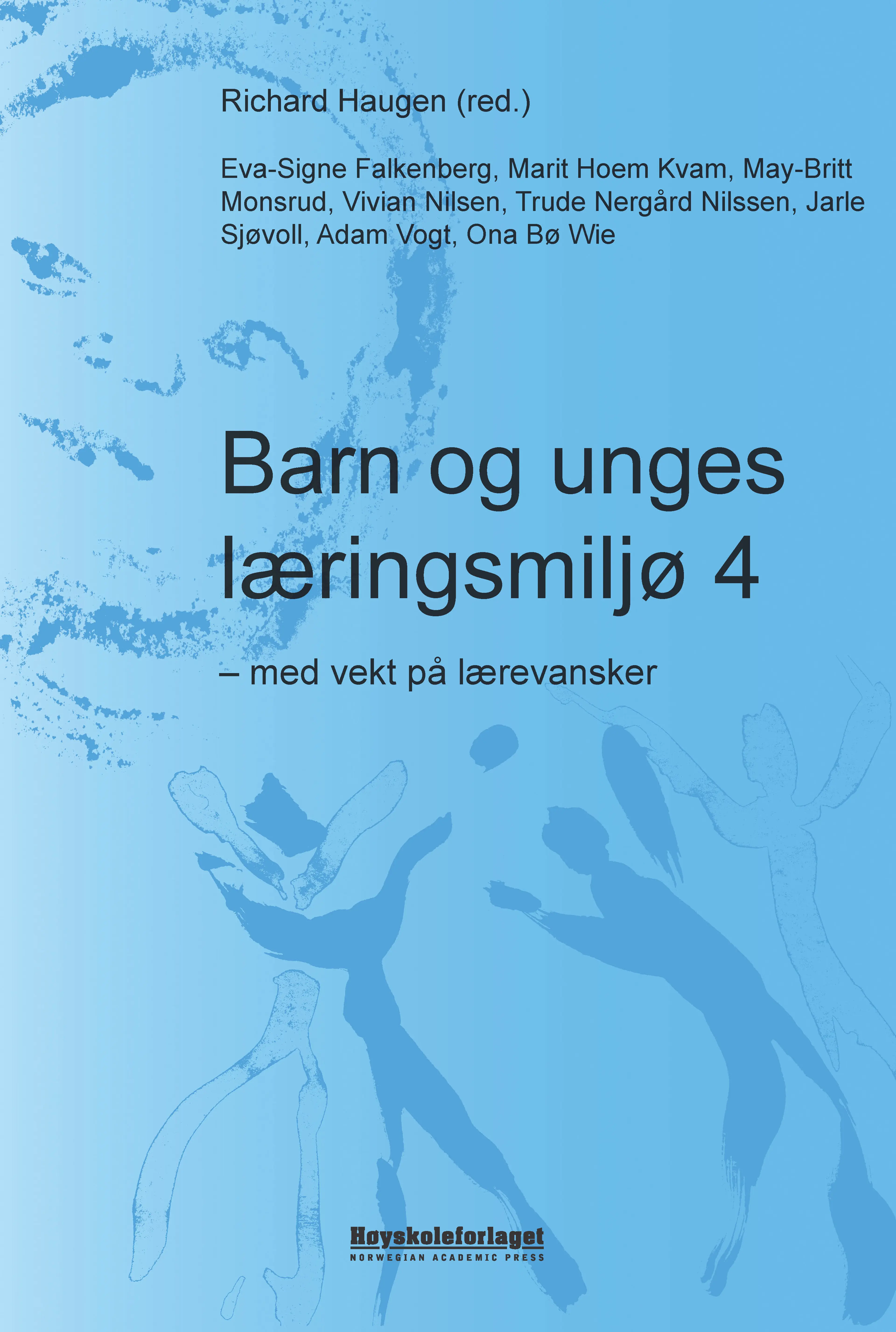 Omslag Barn og unges læringsmiljø 4 av Richard Haugen (red.) (Heftet)