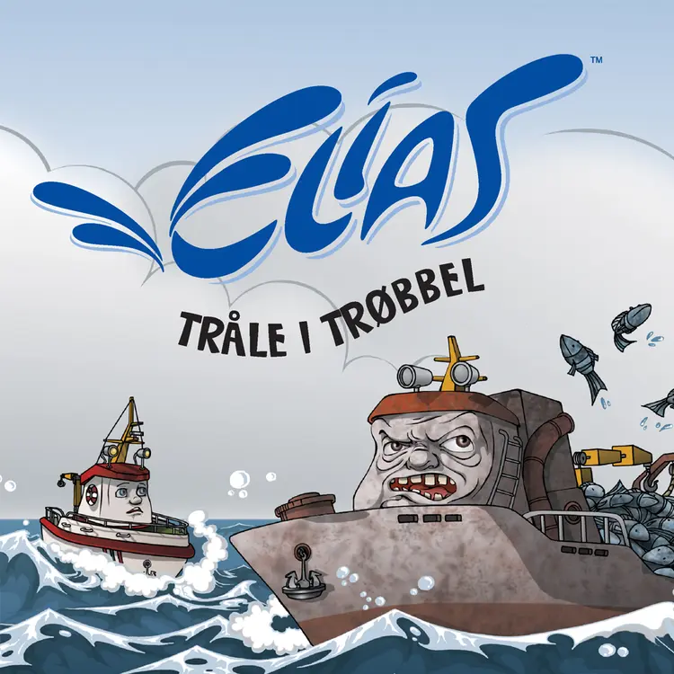 Omslag Elias - Tråle i trøbbel av Espen Fyksen og Øyvind Rune Stålen (Nedlastbar lydbok)