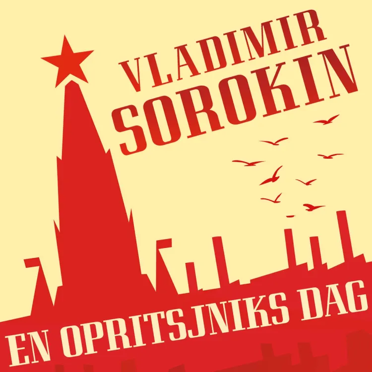 Omslag En opritsjniks dag av Vladimir Sorokin (Lydbok)