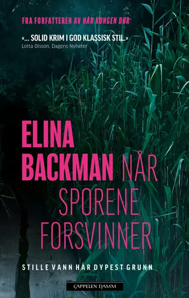 Omslag Når sporene forsvinner av Elina Backman (Innbundet)