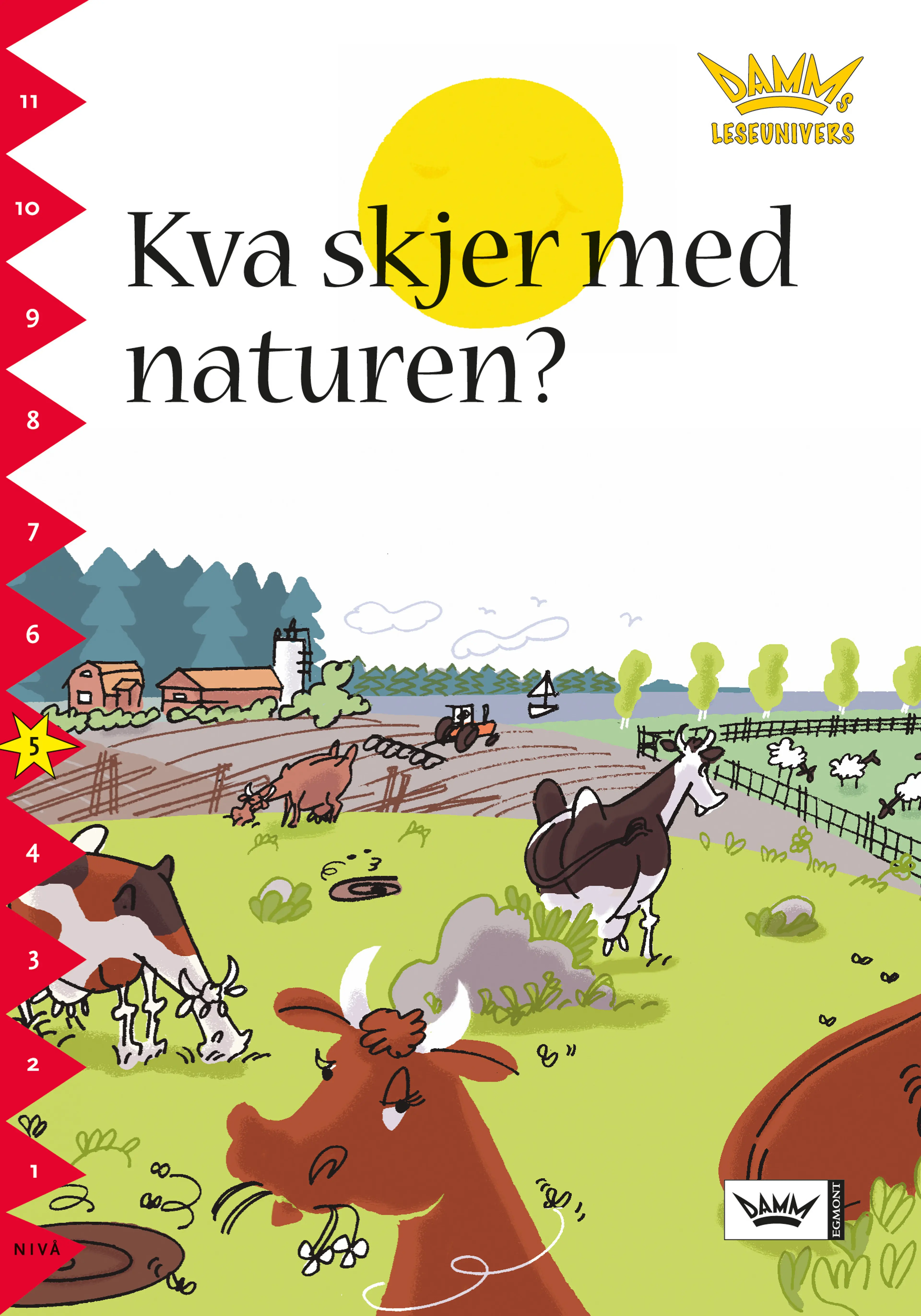 Omslag Damms leseunivers 1: Kva skjer med naturen? av Inger Strömsten (Heftet)