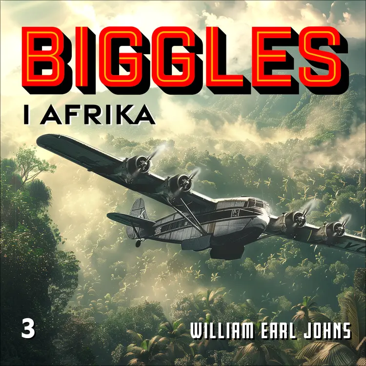 Omslag Biggles i Afrika av William Earl Johns (Lydbok)