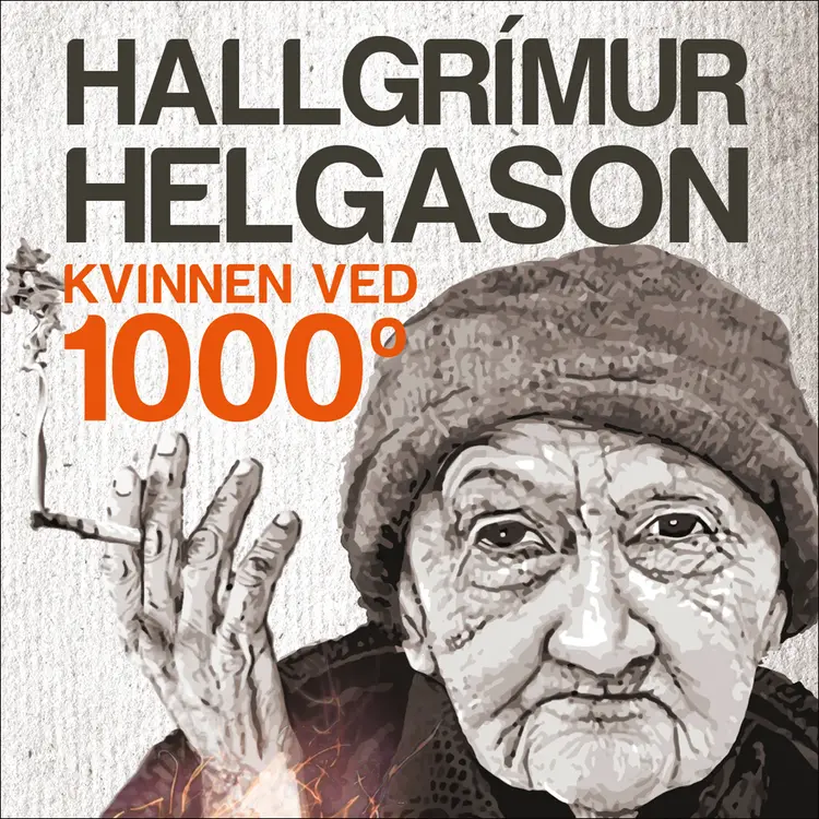 Omslag Kvinnen ved 1000 grader av Hallgrímur Helgason (Lydbok)