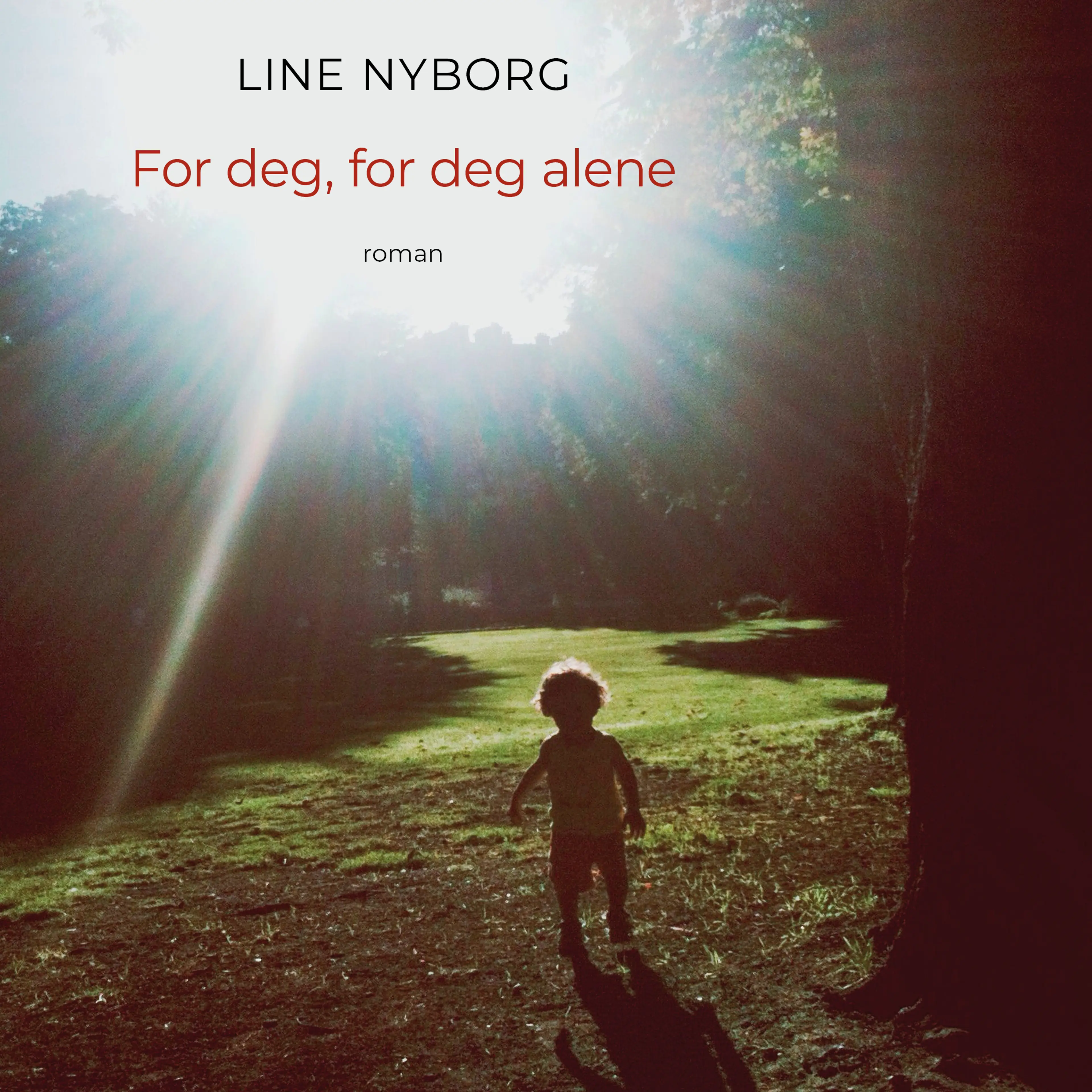 Omslag For deg, for deg alene av Line Nyborg (Lydbok)