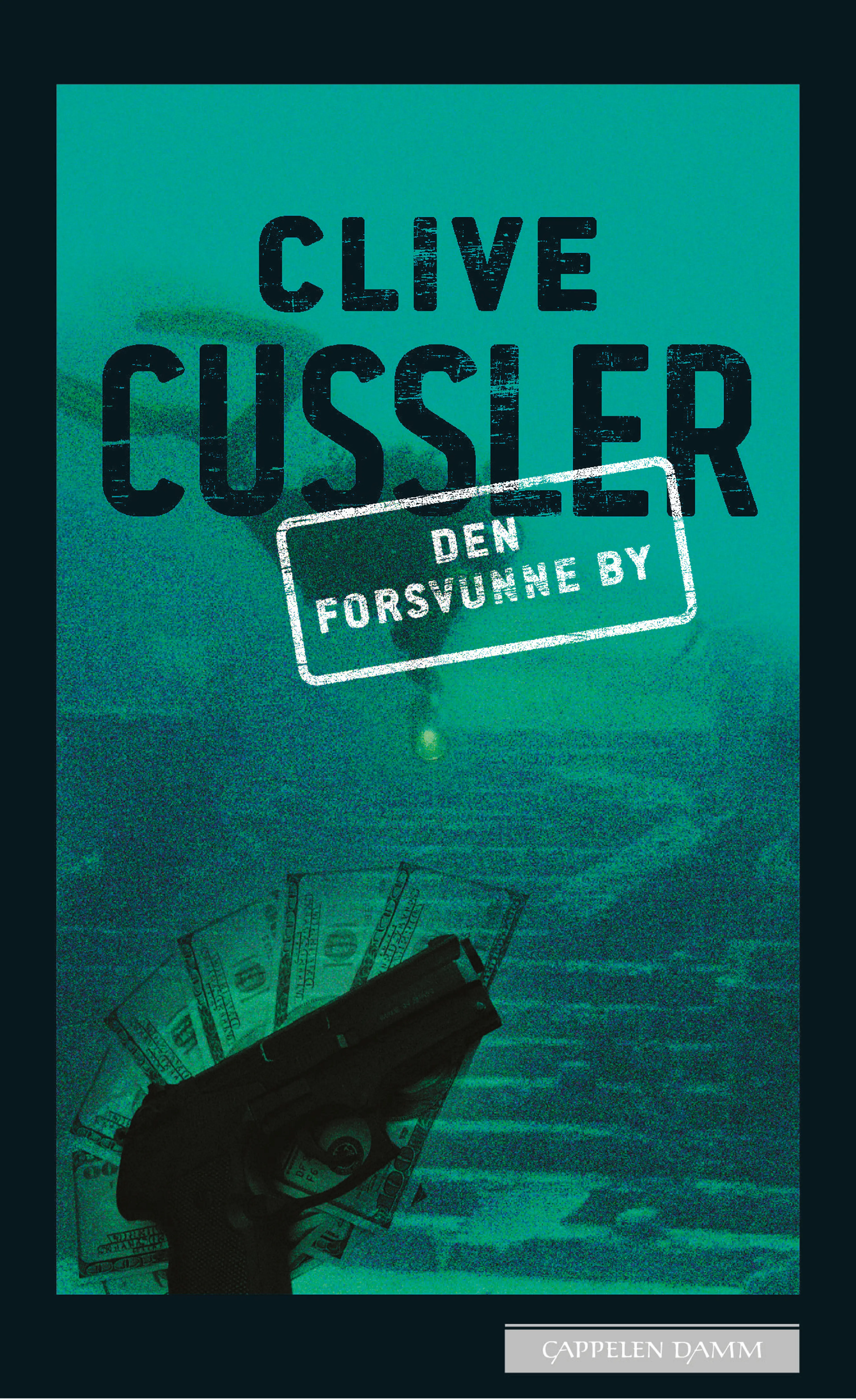 Omslag Den forsvunne by av Clive Cussler (Heftet)