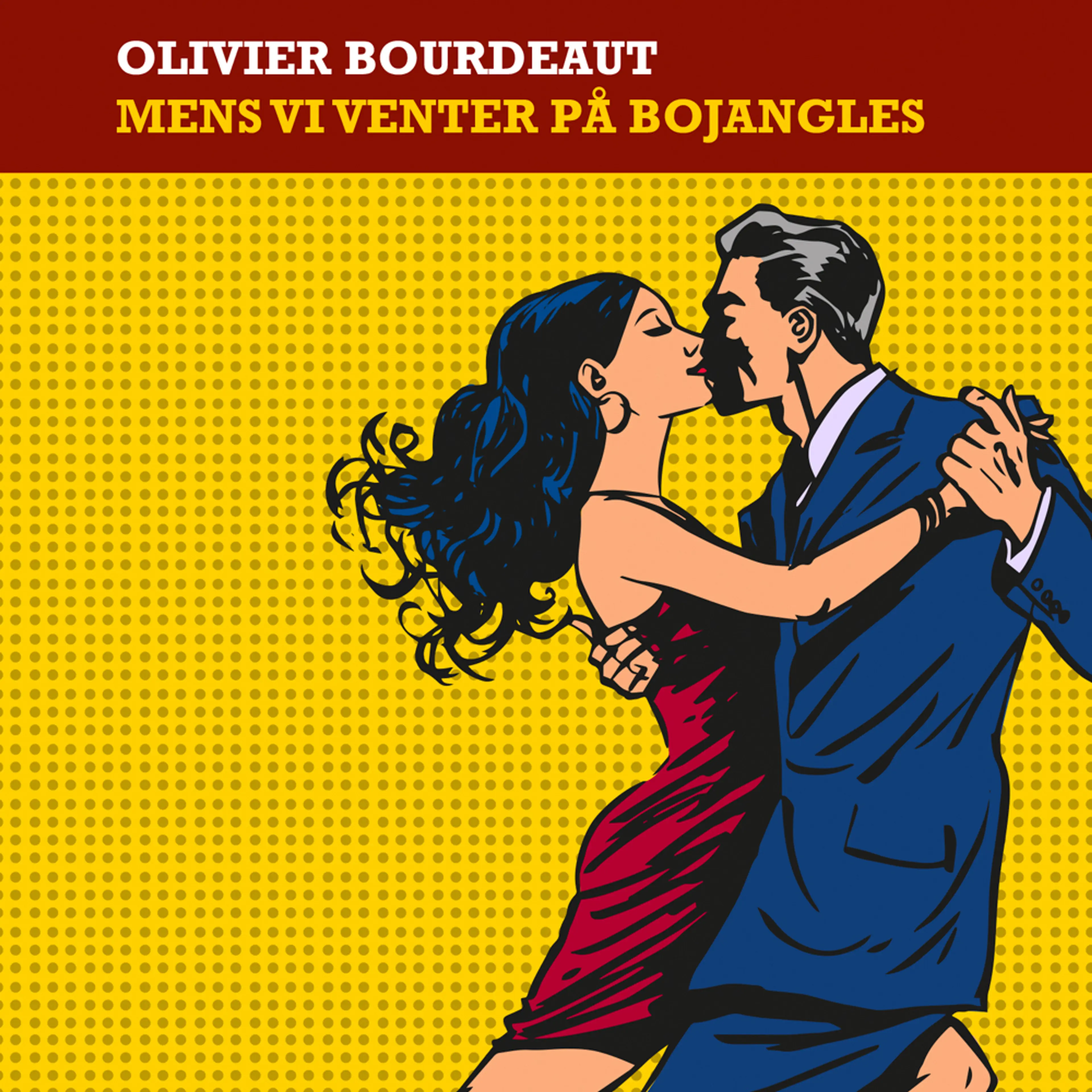 Omslag Mens vi venter på Bojangles av Olivier Bourdeaut (Lydbok)