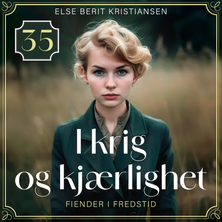 Omslag Fiender i fredstid av Else Berit Kristiansen (Lydbok)