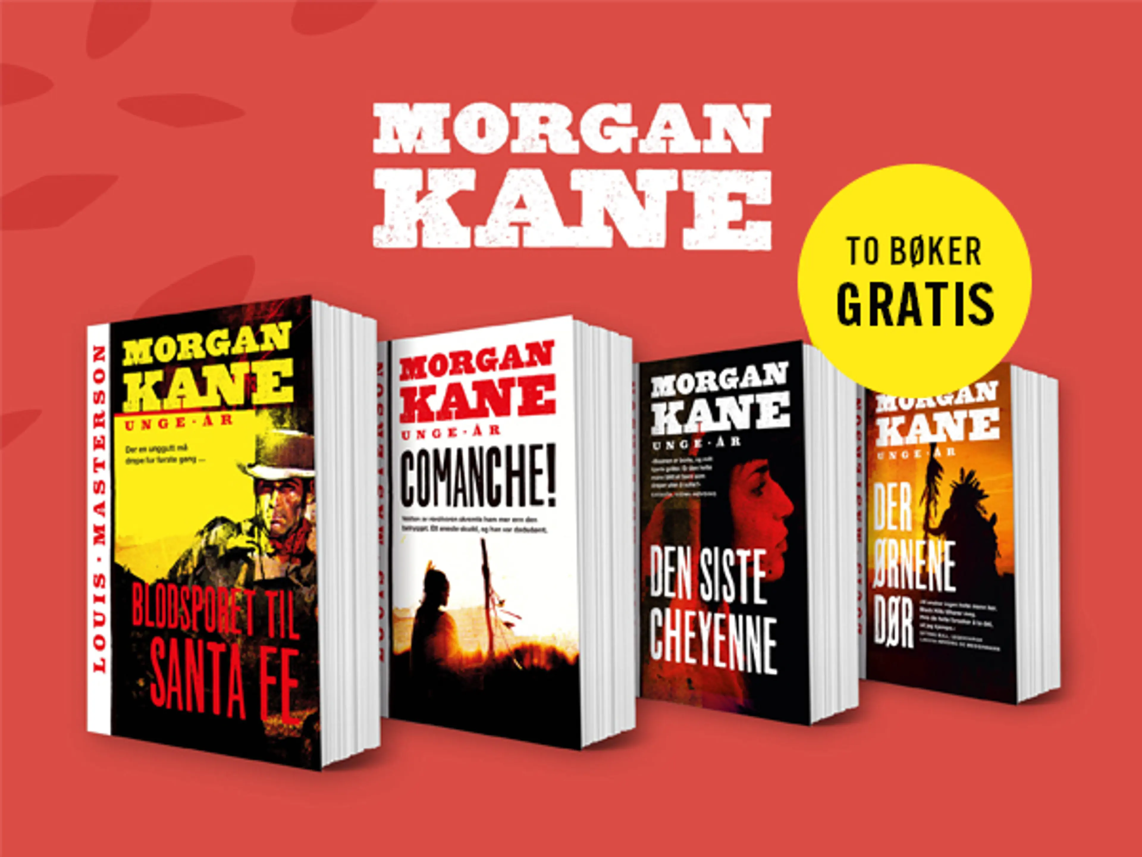 Fire første bøker i serien Morgan Kane og bombe med teksten Første bok gratis