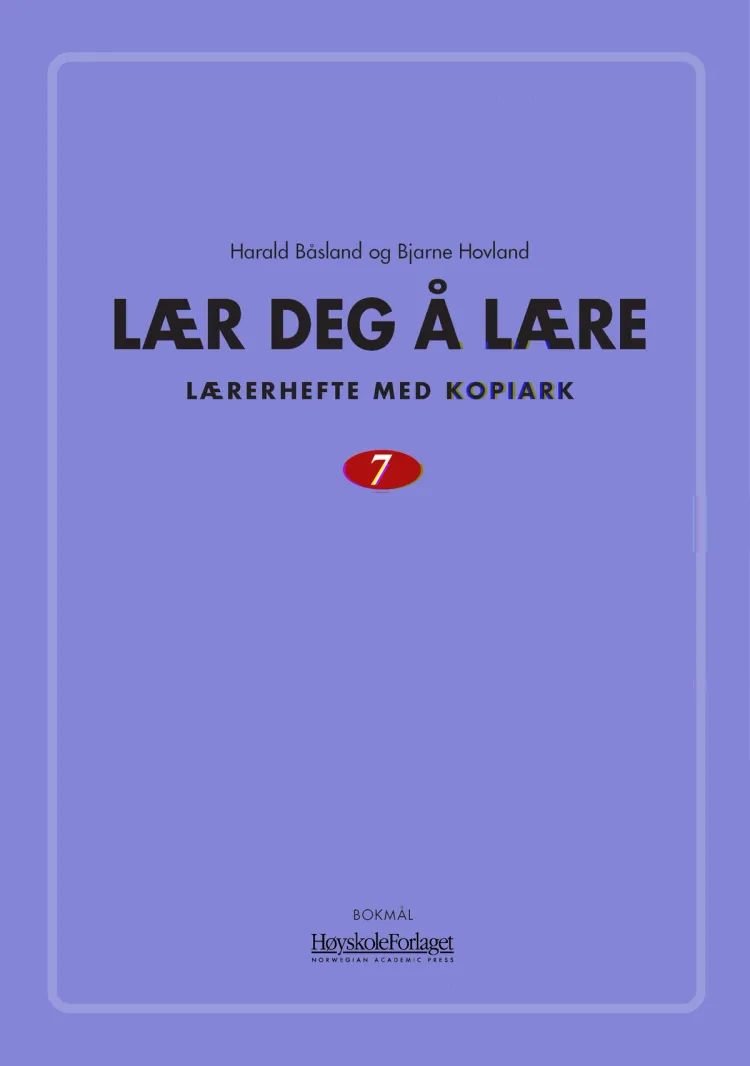 Omslag Lær deg å lære 7 av Harald Båsland og Bjarne Hovland (Ukjent)