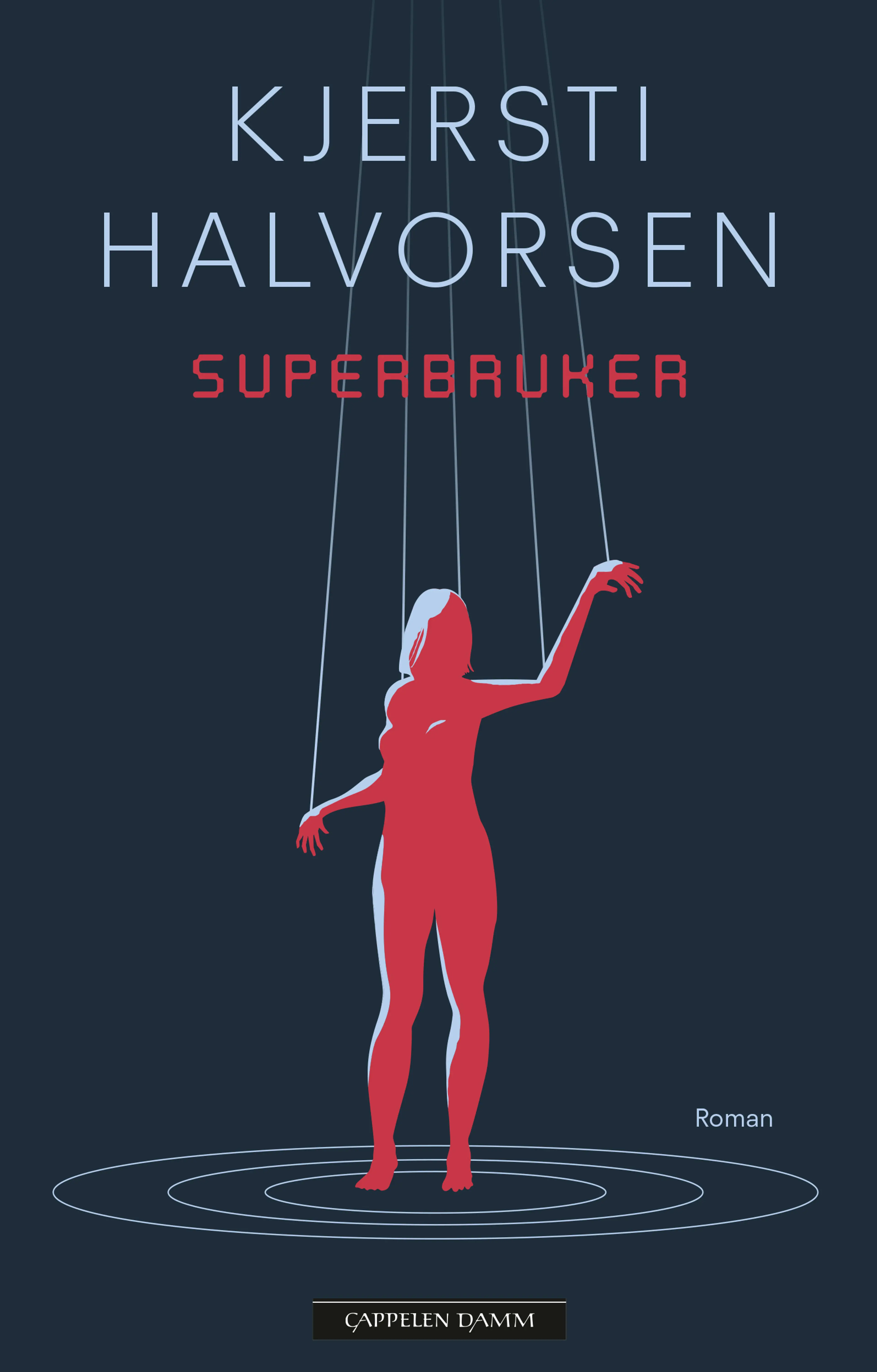 Omslag Superbruker av Kjersti Halvorsen (Ebok)