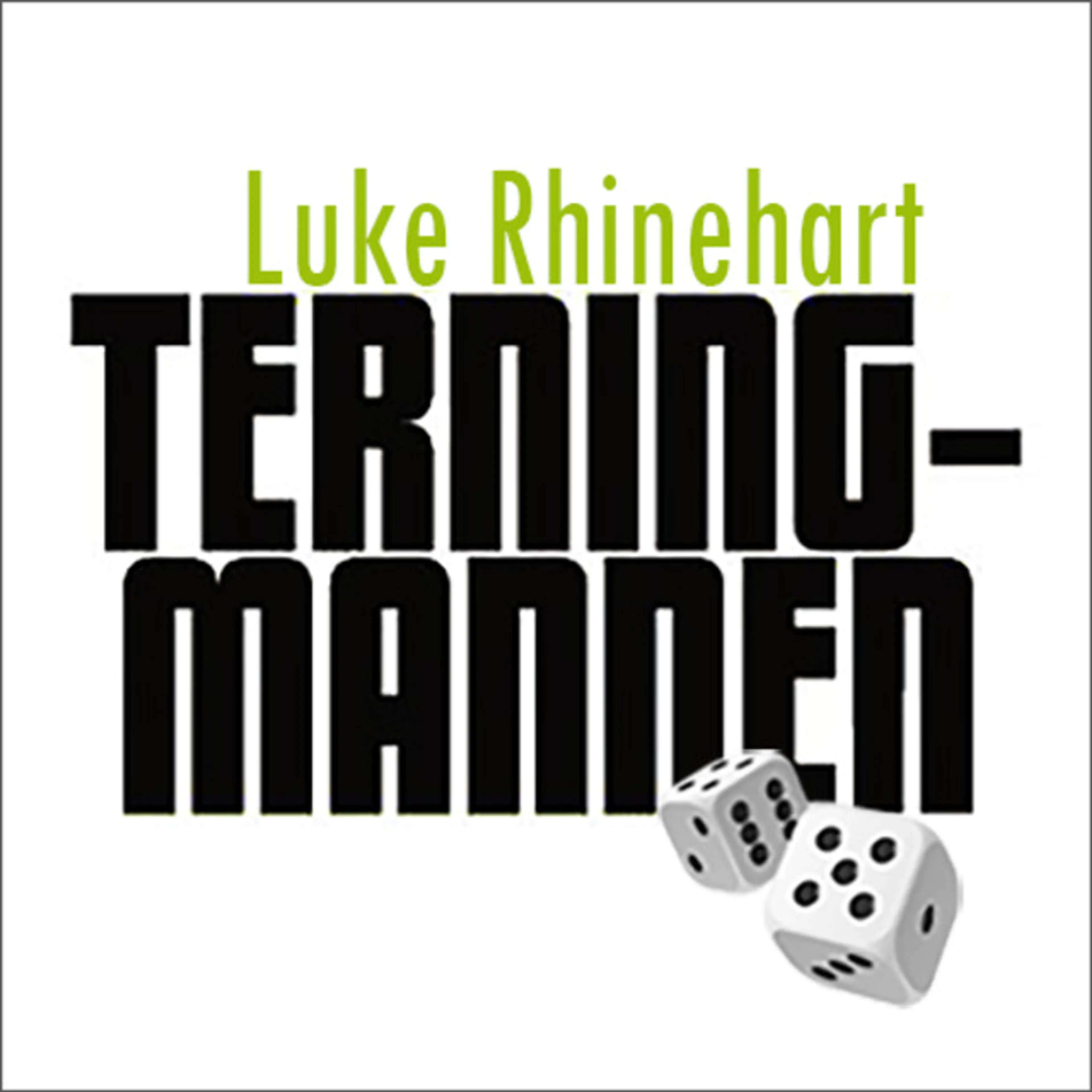 Omslag Terningmannen av Luke Rhinehart (Lydbok)