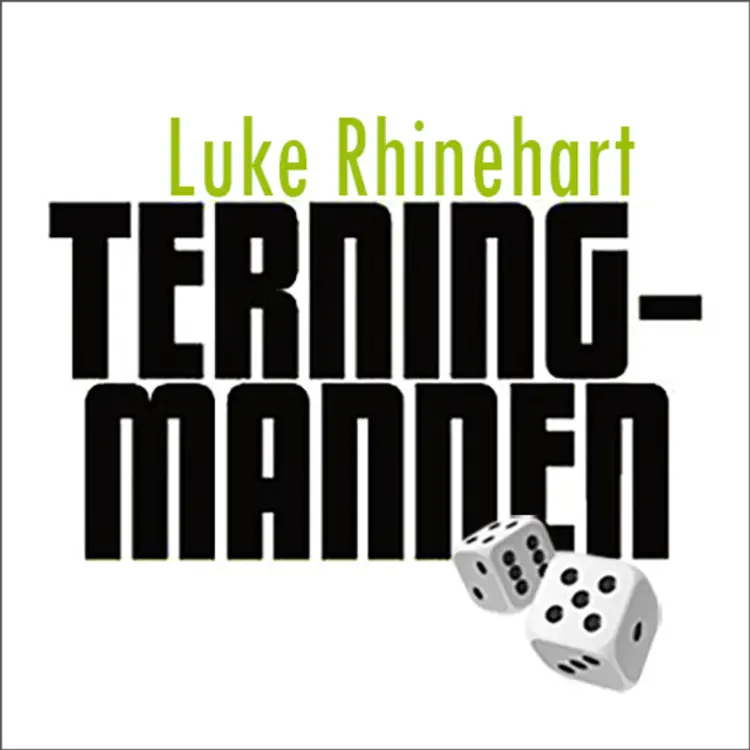 Omslag Terningmannen av Luke Rhinehart (Lydbok)