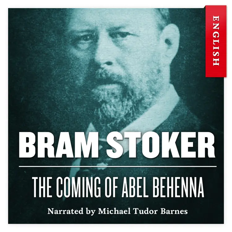 Omslag The Coming of Abel Behenna av Bram Stoker (Nedlastbar lydbok)
