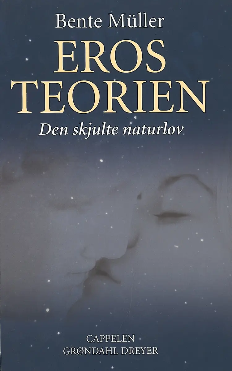 Omslag Eros-teorien av Bente Müller (Innbundet)