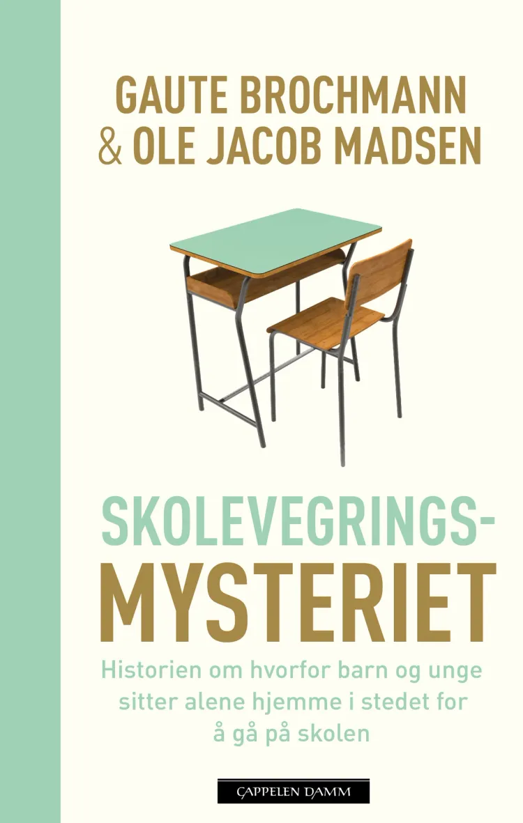 Omslag Skolevegringsmysteriet av Gaute Brochmann og Ole Jacob Madsen (Ebok)
