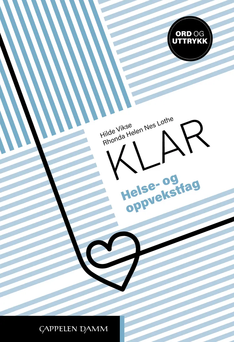 Omslag Klar Helse- og oppvekstfag av Rhonda Nes Lothe og Hilde Vikse (Ukjent)