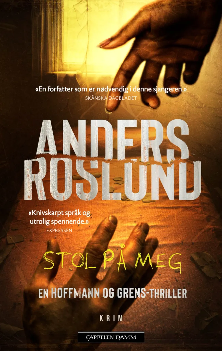 Omslag Stol på meg av Anders Roslund (Heftet)