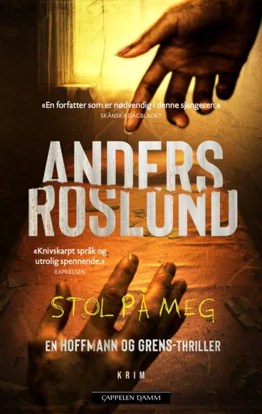 Omslag Stol på meg av Anders Roslund (Heftet)