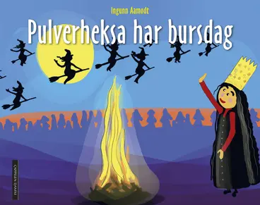 Omslag Pulverheksa har bursdag av Ingunn Aamodt (Ebok)