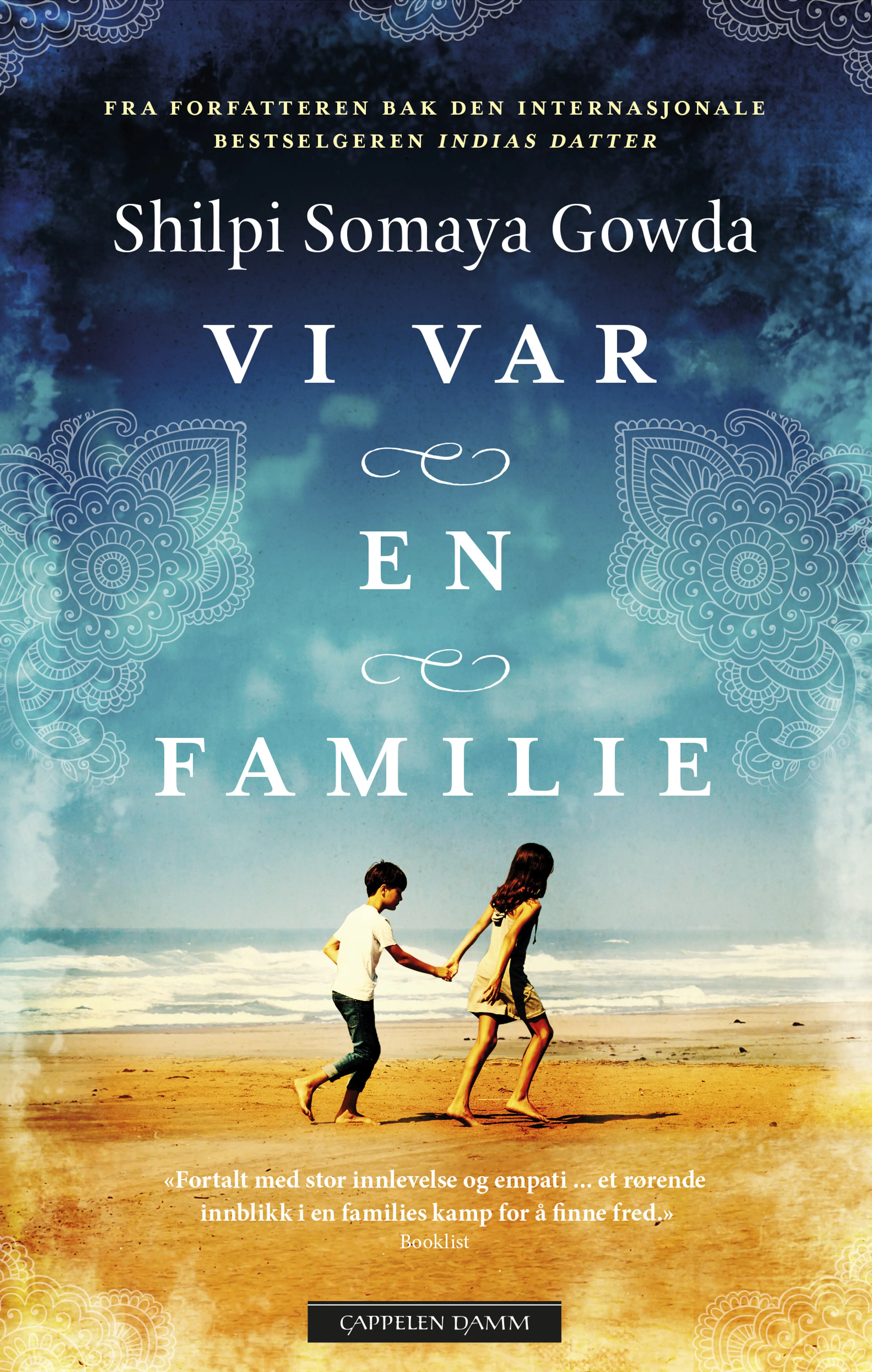 Omslag Vi var en familie av Shilpi Somaya Gowda (Ebok)