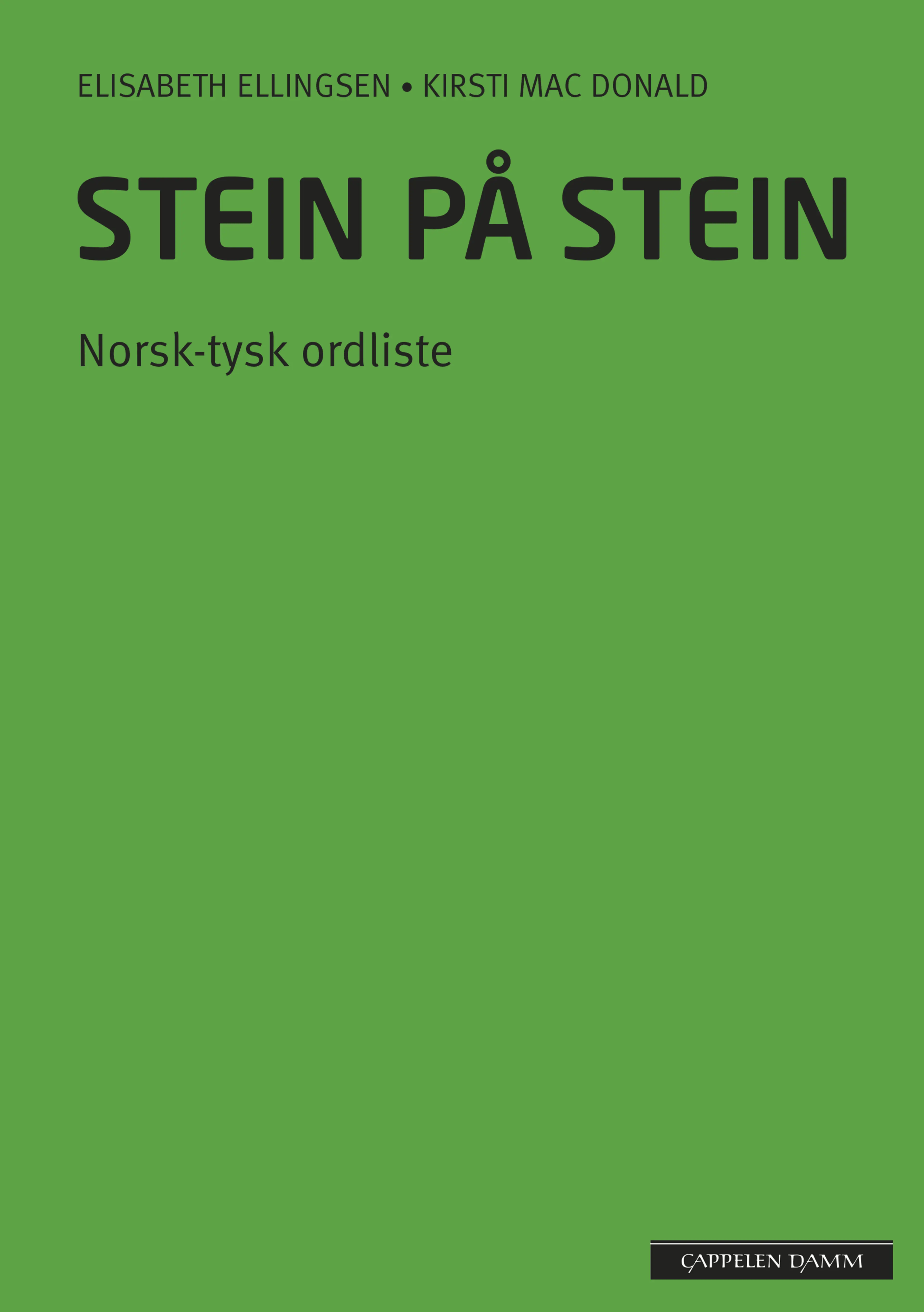 Omslag Stein på stein Norsk-tysk ordliste (2014) av Elisabeth Ellingsen og Kirsti Mac Donald (Heftet)