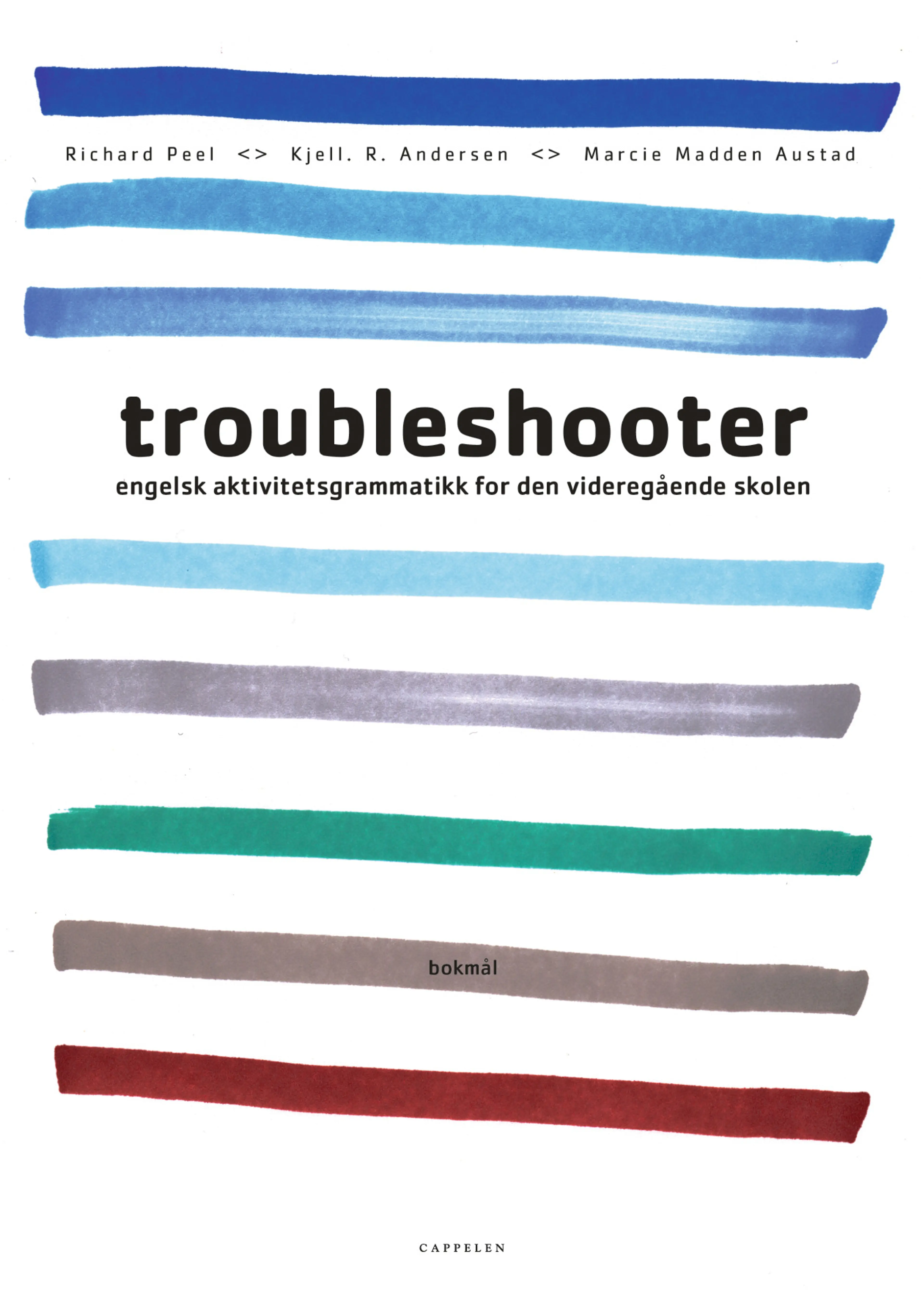 Omslag Troubleshooter (BM) av Richard Hugh Peel, Kjell Richard Andersen og Marcie Madden Austad (Heftet)