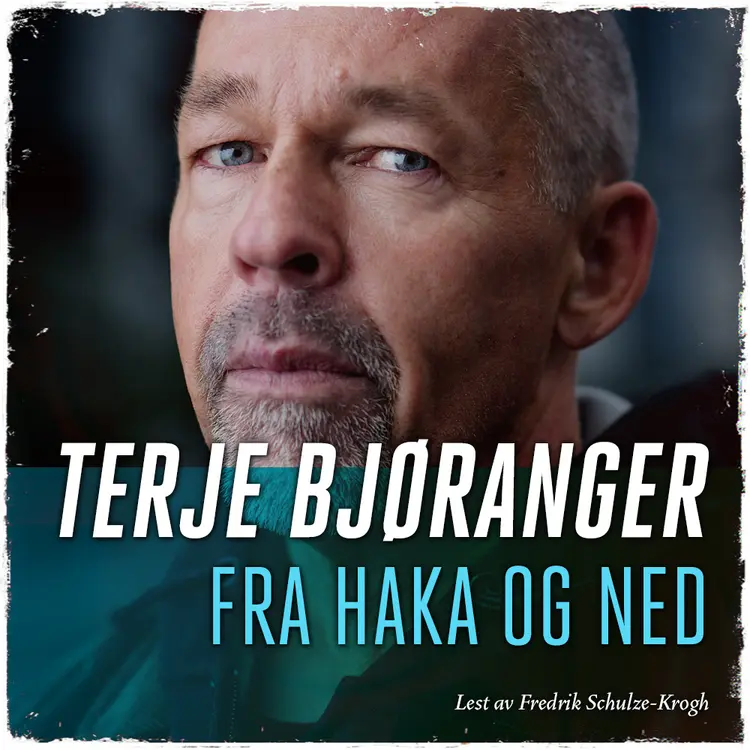 Omslag Fra haka og ned av Terje Bjøranger (Lydbok)