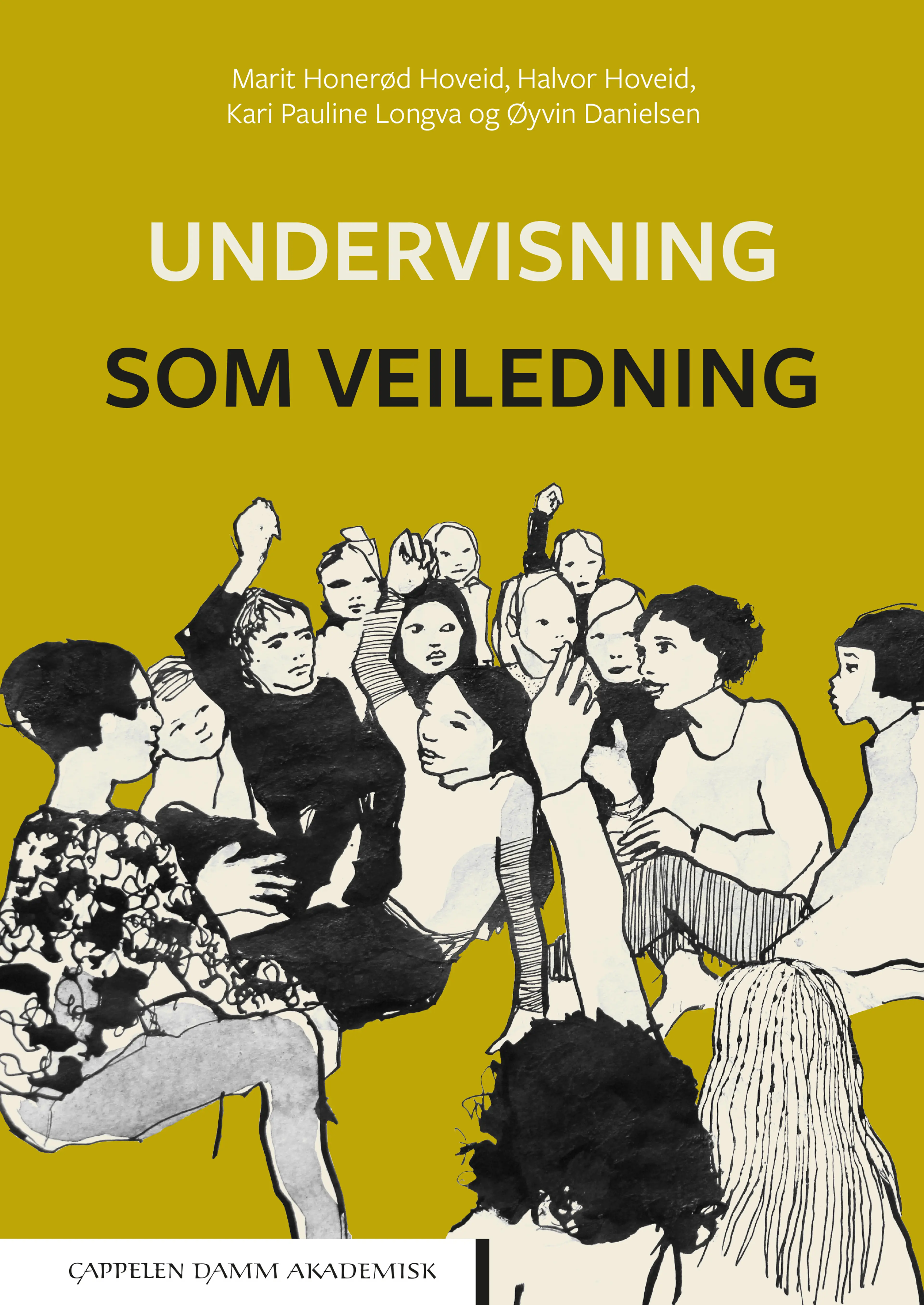 Omslag Undervisning som veiledning av Marit Honerød Hoveid,  Halvor Hoveid, Kari Pauline Longva og Øyvin Danielsen (Heftet)
