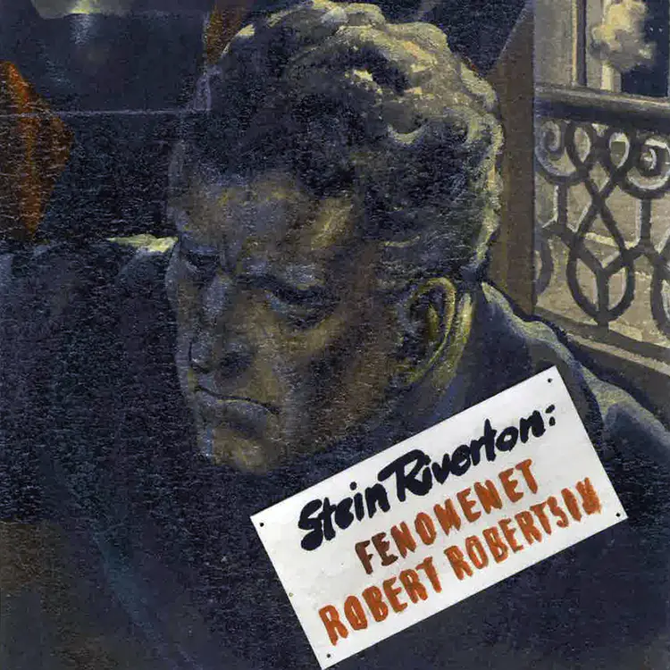 Omslag Fenomenet Robert Robertson av Stein Riverton (Lydbok)