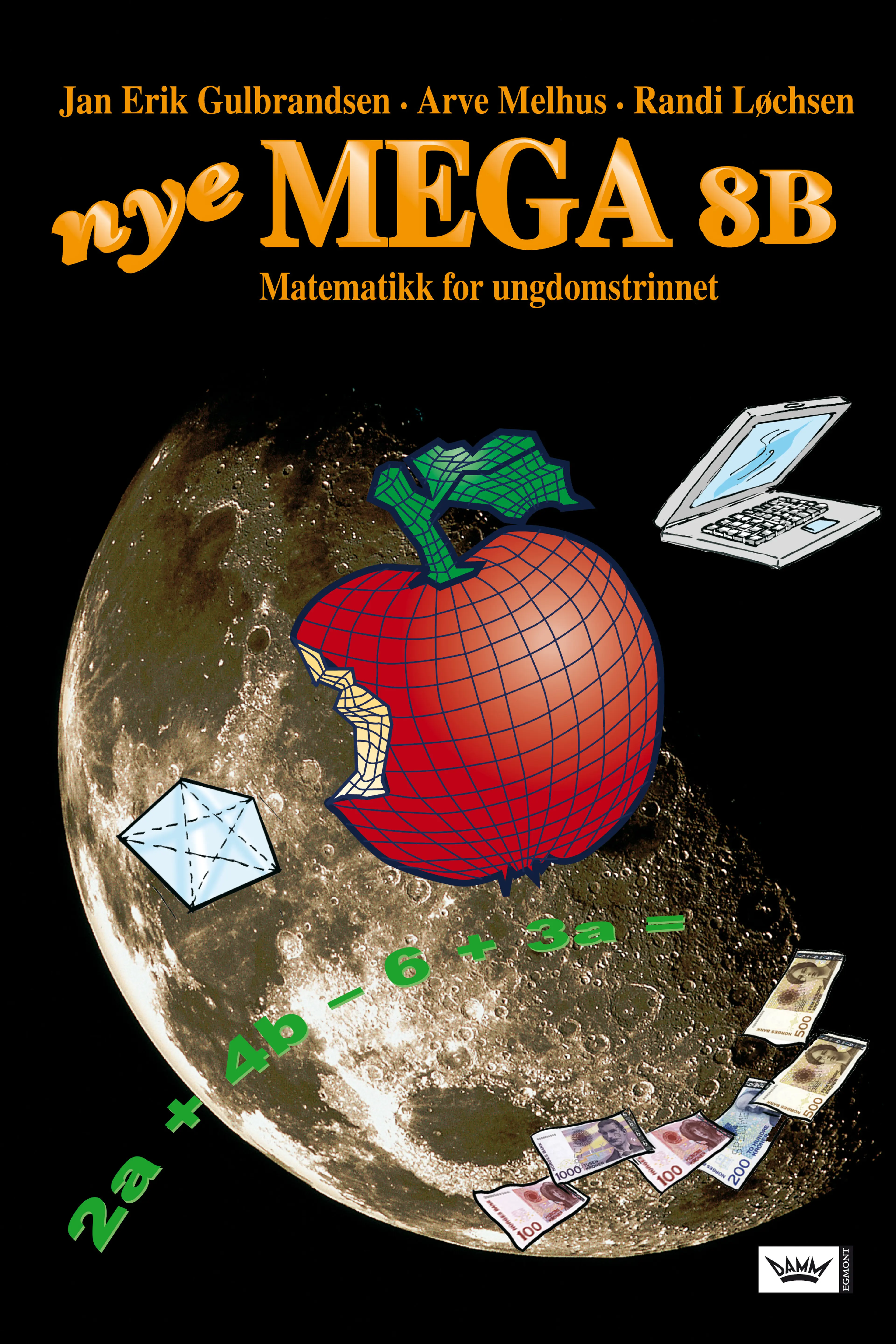 Omslag Nye Mega 8B elevbok bm av Jan Erik Gulbrandsen, Arve Melhus og Randi Løchsen (Innbundet)