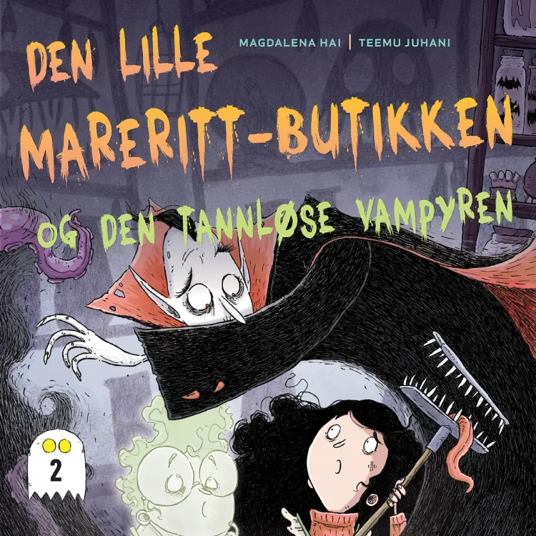Omslag Den lille mareritt-butikken og den tannløse vampyren av Magdalena Hai (Lydbok)