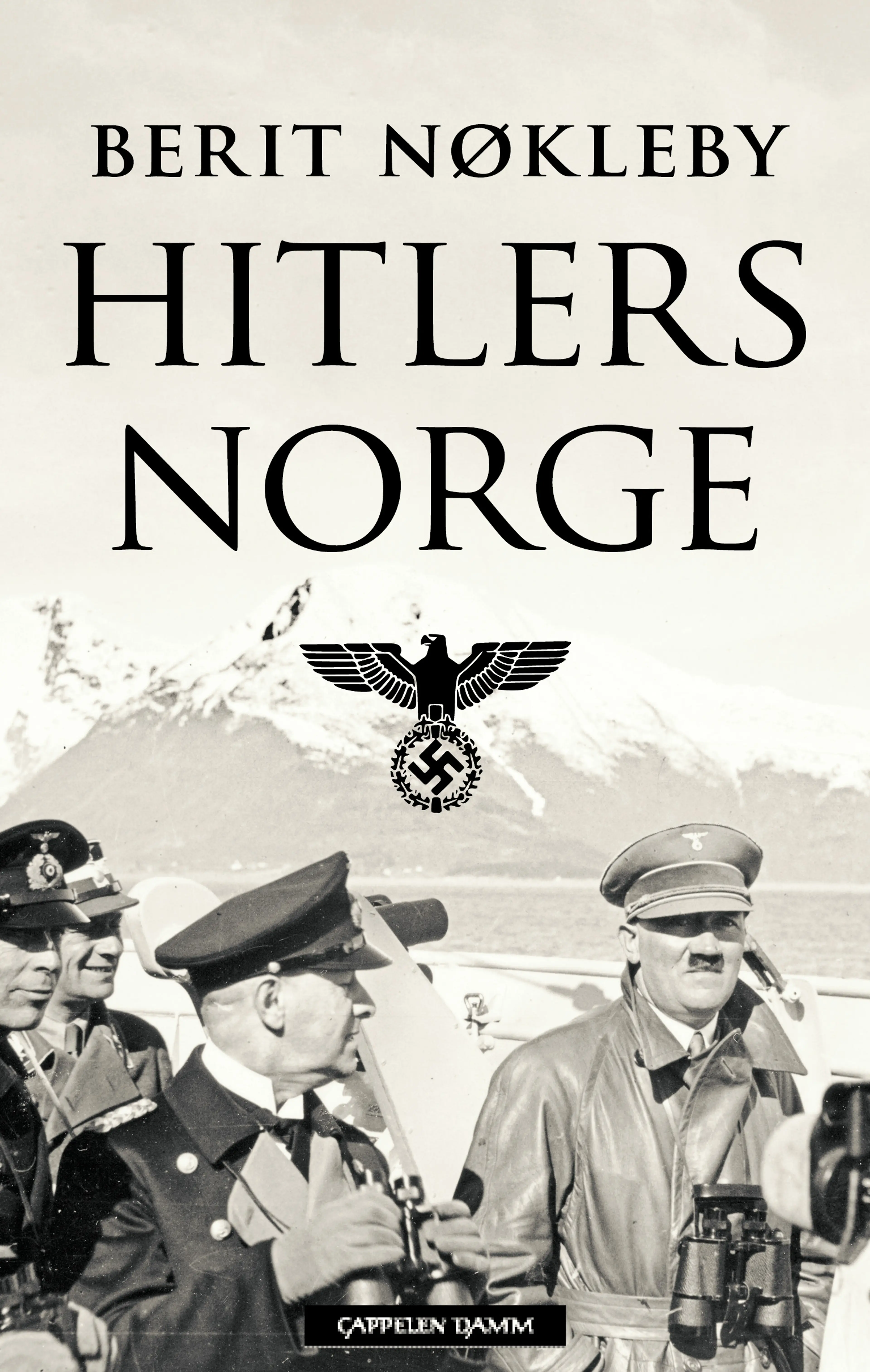 Omslag Hitlers Norge av Berit Nøkleby (Innbundet)