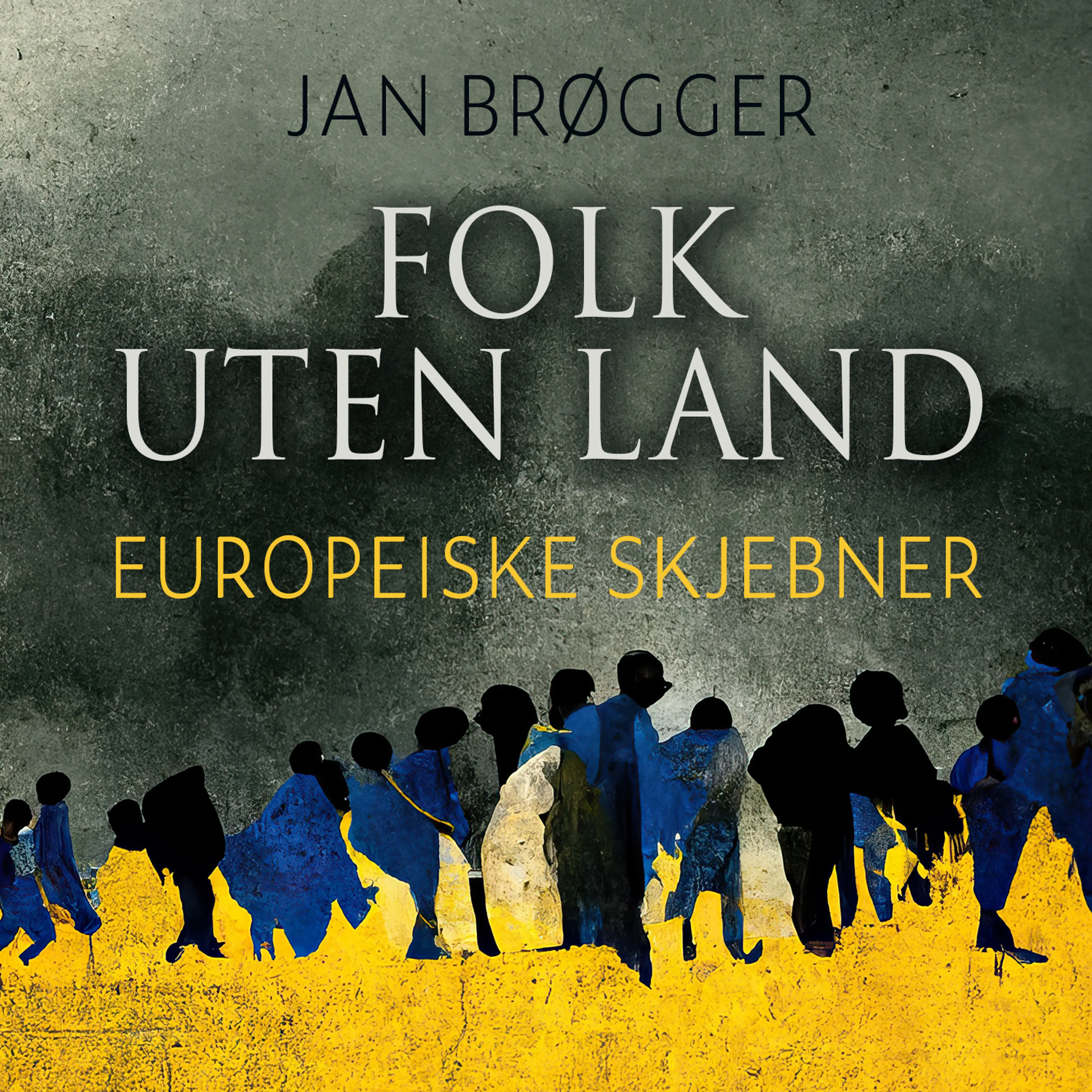 Omslag Folk uten land - Europeiske skjebner av Jan Brøgger (Lydbok)