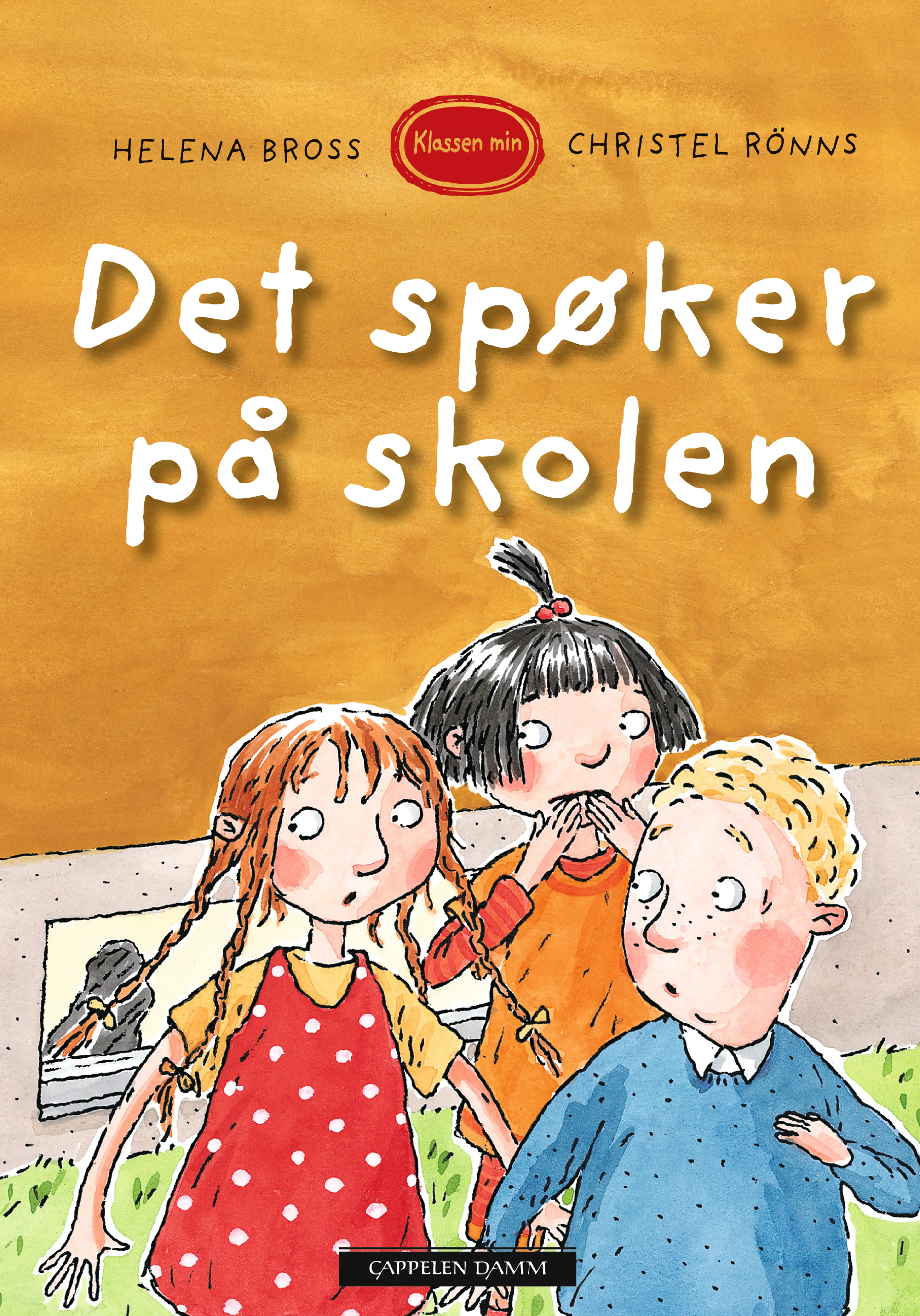 Omslag Klassen min - Det spøker på skolen av Helena Bross (Innbundet)